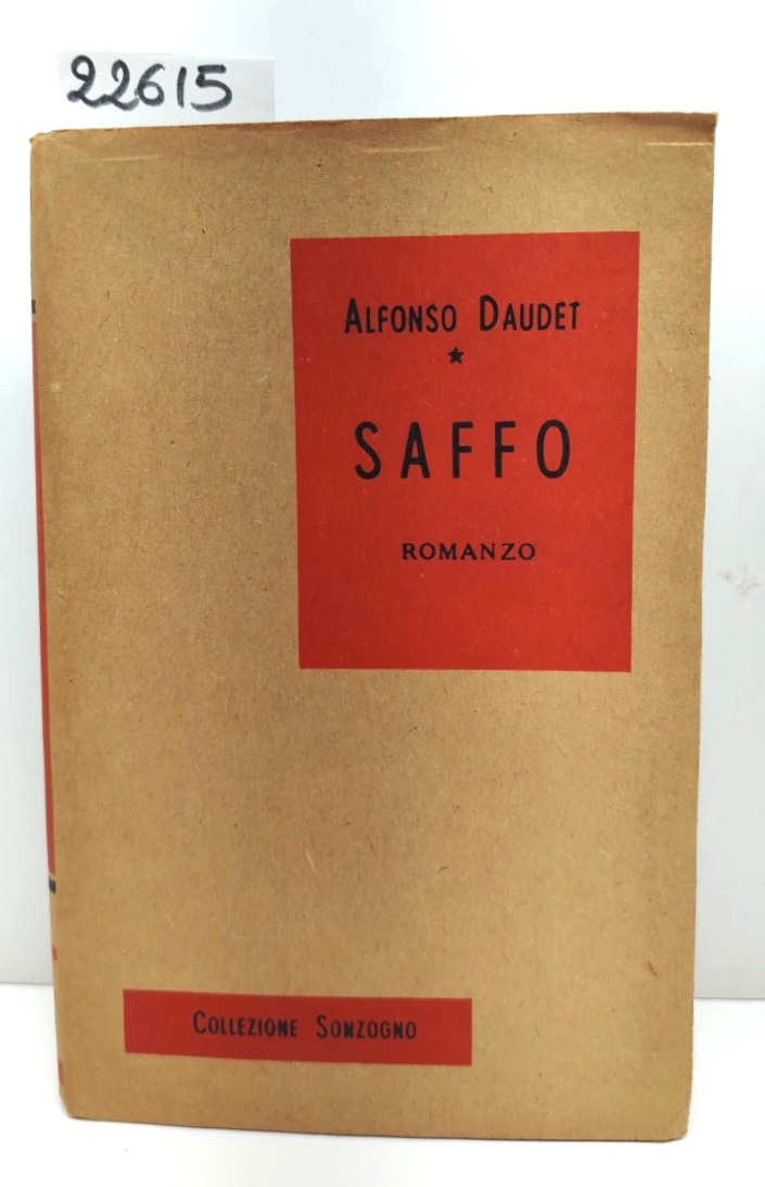 Alfonso Daudet Saffo Sonzogno ristampa stereotipa 1953