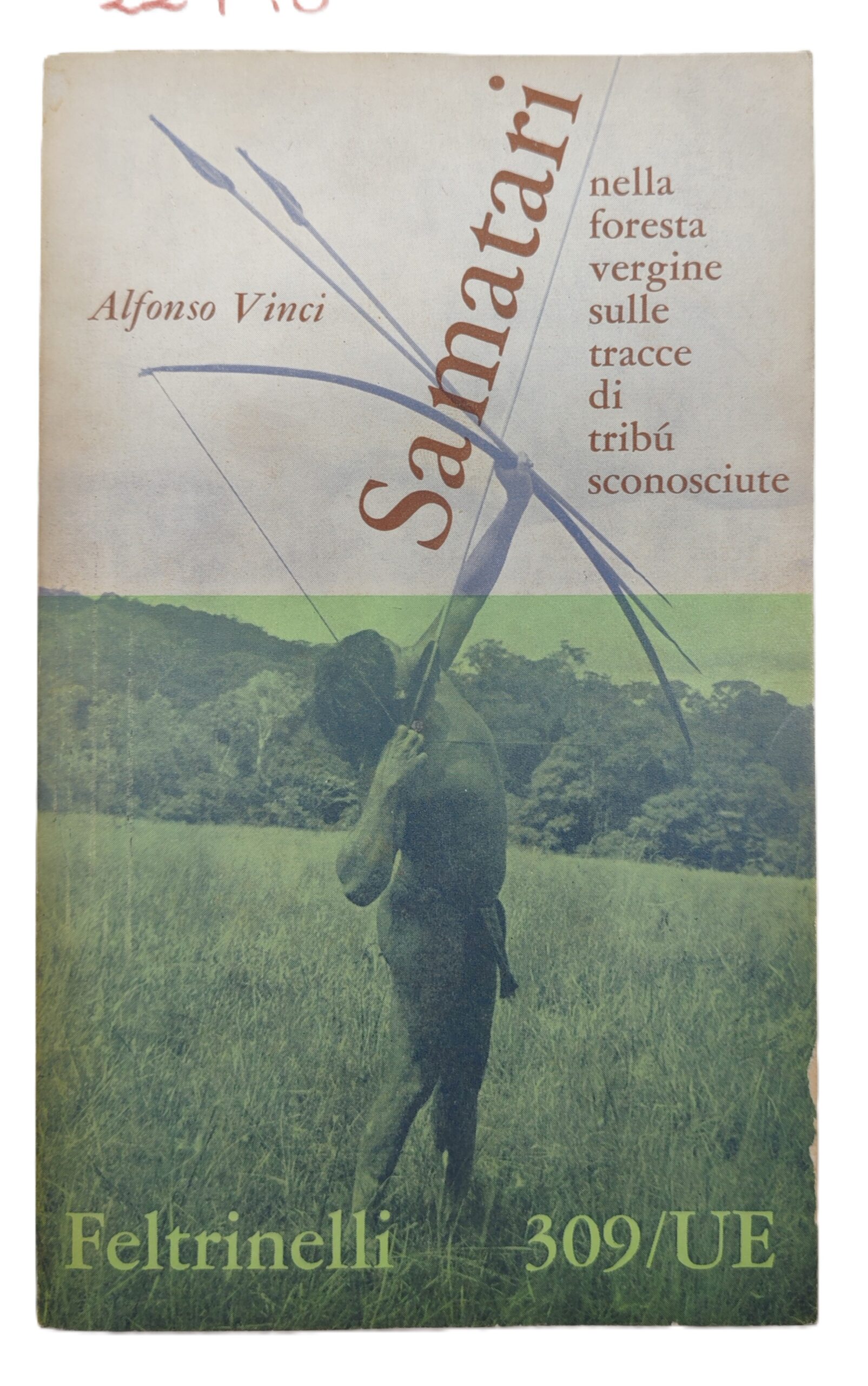 Alfonso Vinci Samatari Feltrinelli 1° edizione economica 1960