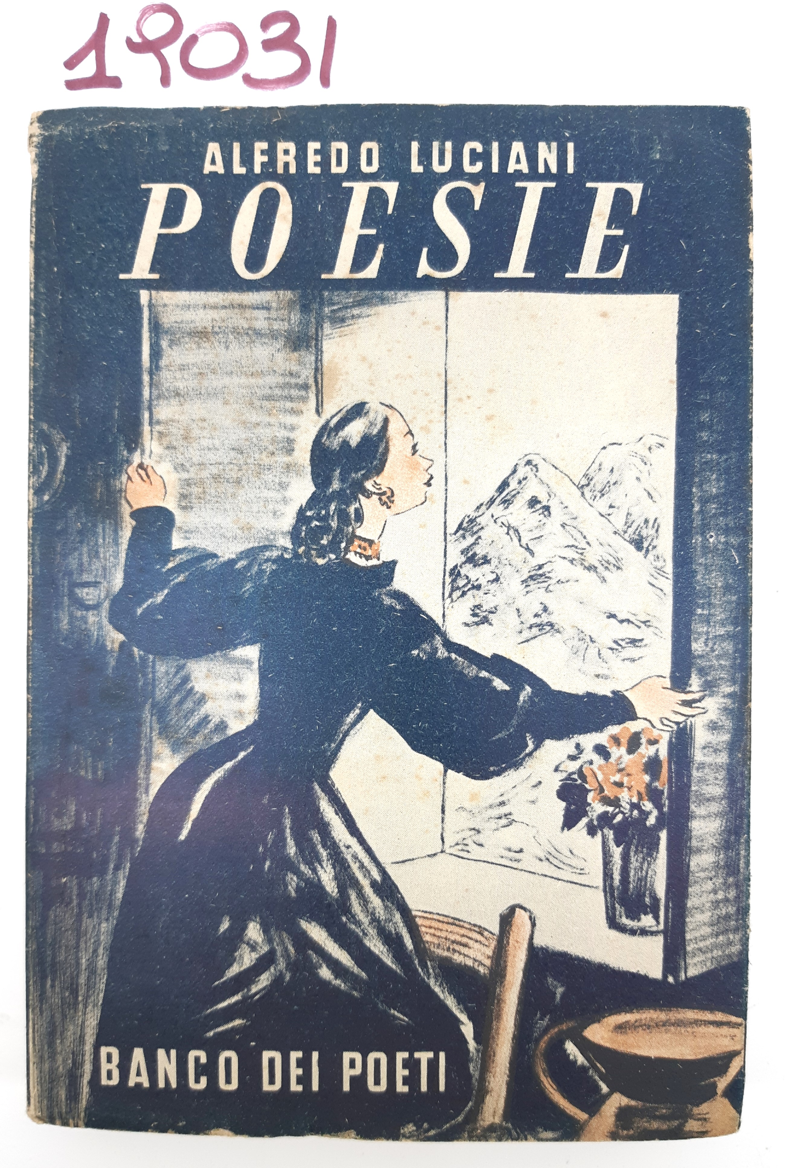 Alfredo Luciani Poesie Fronne d'ulive Banco dei Poeti 1947