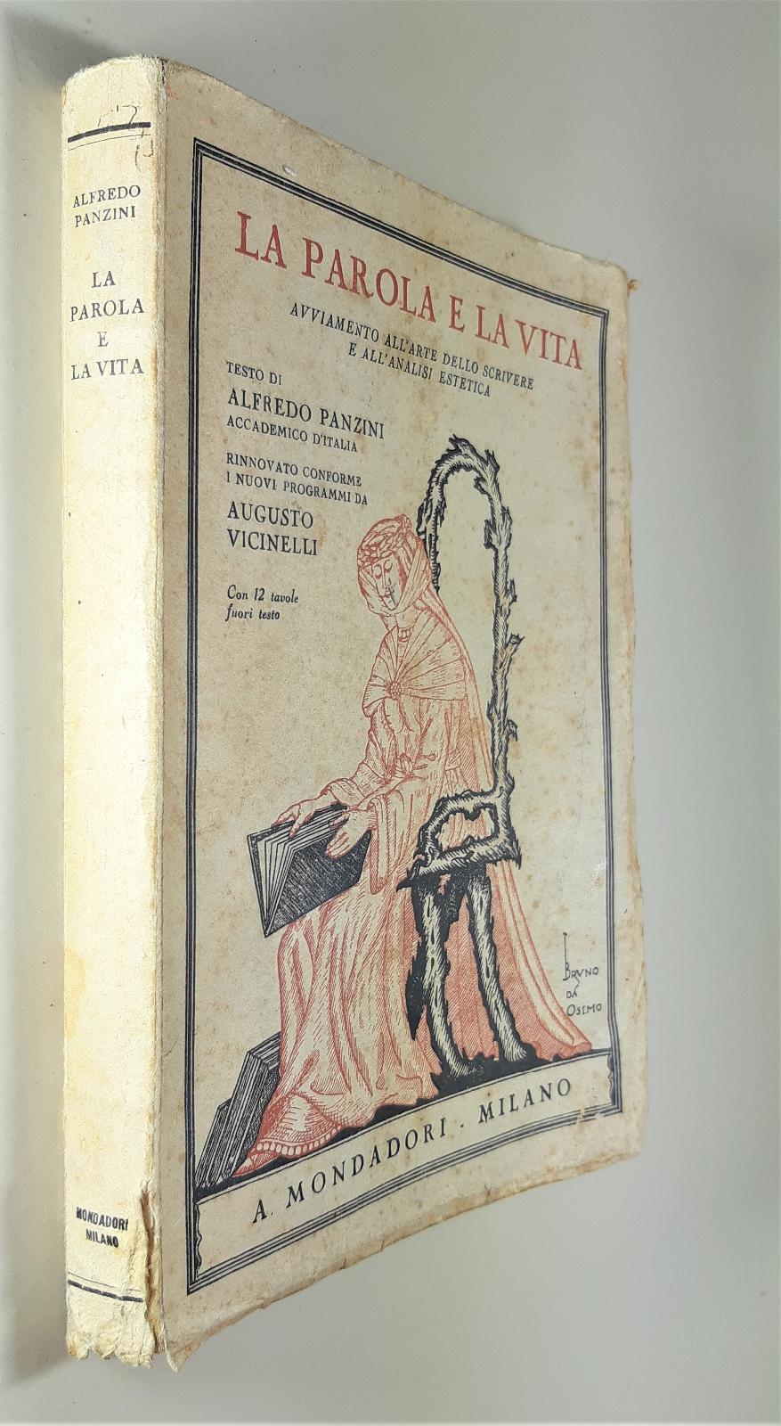 Alfredo Panzini La parola e la vita Mondadori 1936