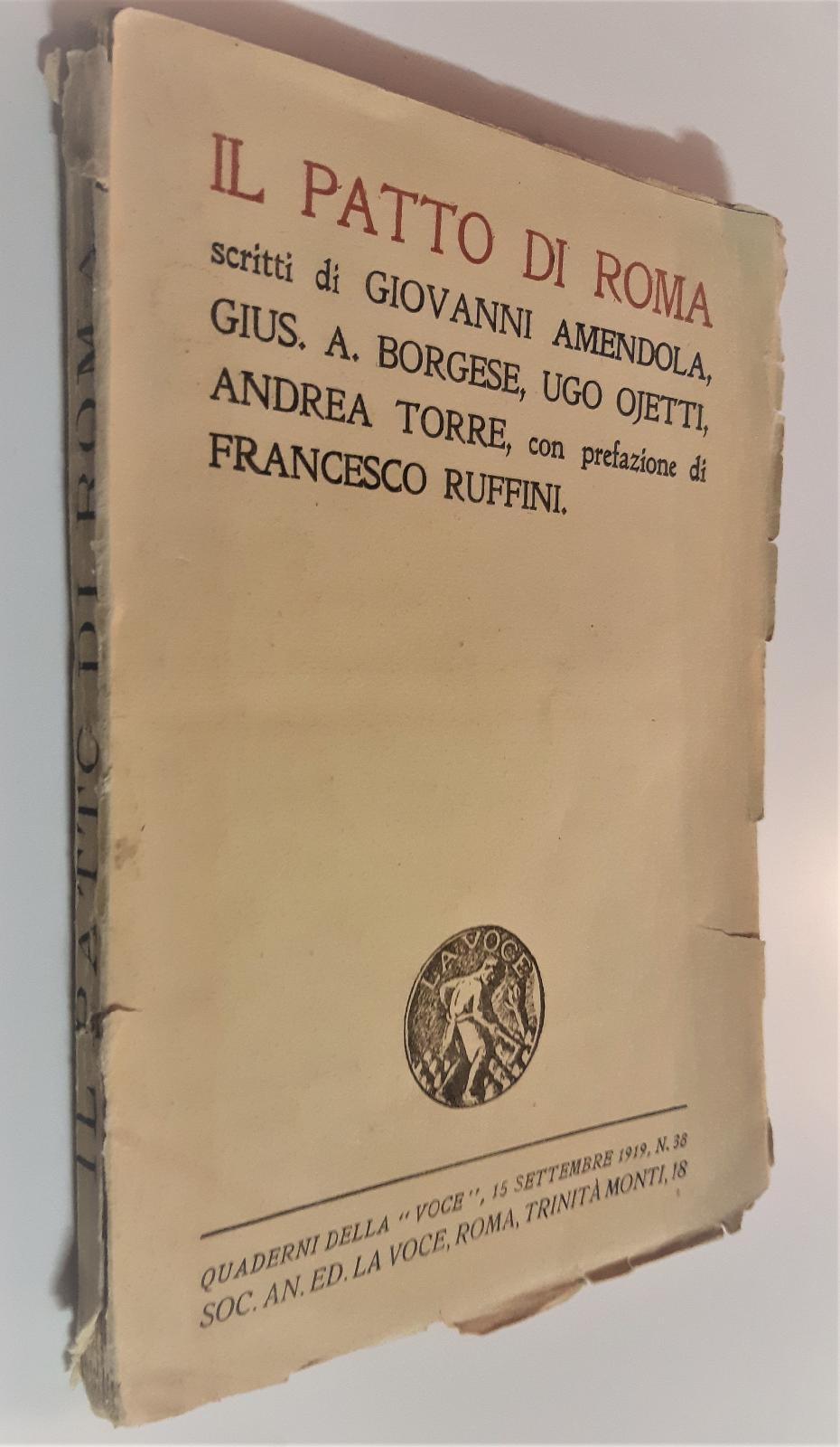 Amendola Borghese Ojetti Torre Ruffini Il patto di Roma 1919 …