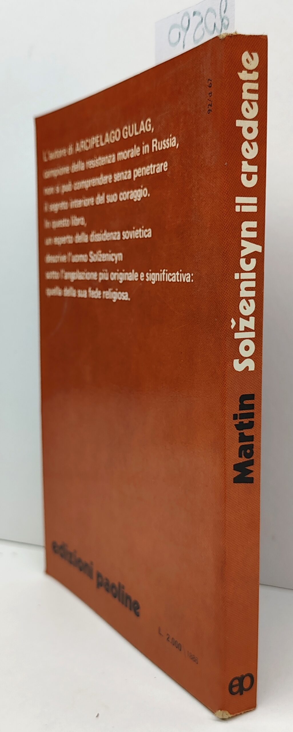 Andrè Martin Solzenicyn Il credente lettere discorsi testimonianze Ed. Paoline …