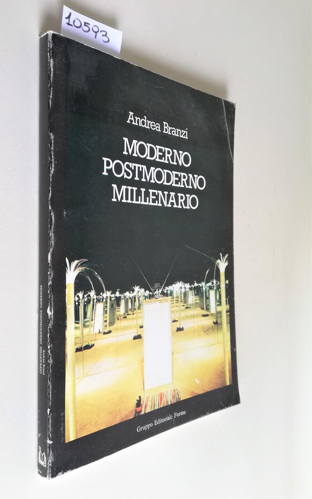 Andrea Brianzi Moderno postmoderno millenario scritti teorici 1972-1980 Gruppo Editoriale …