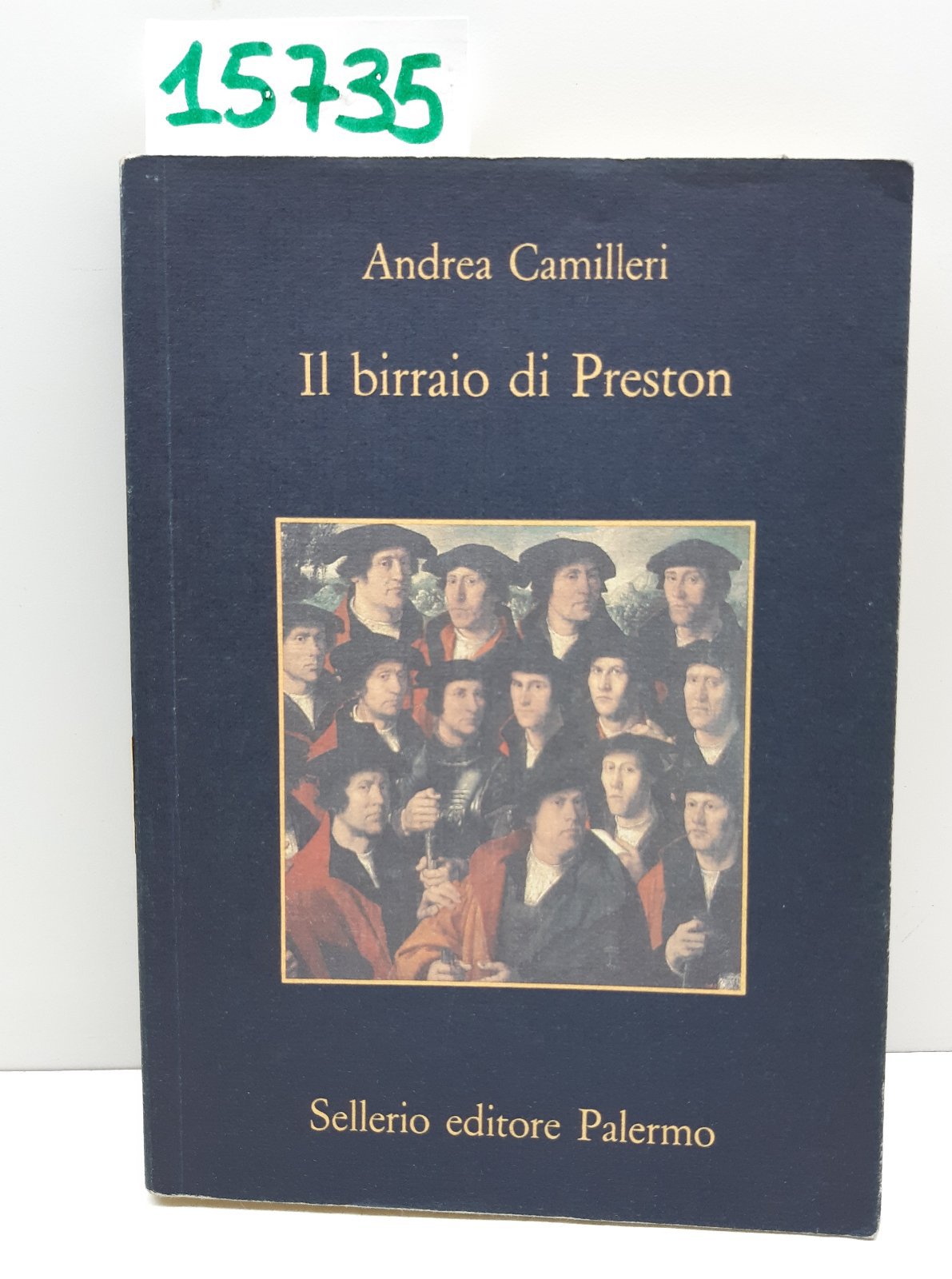 Andrea Camilleri Il birraio di Preston Sellerio 19° edizione 2000
