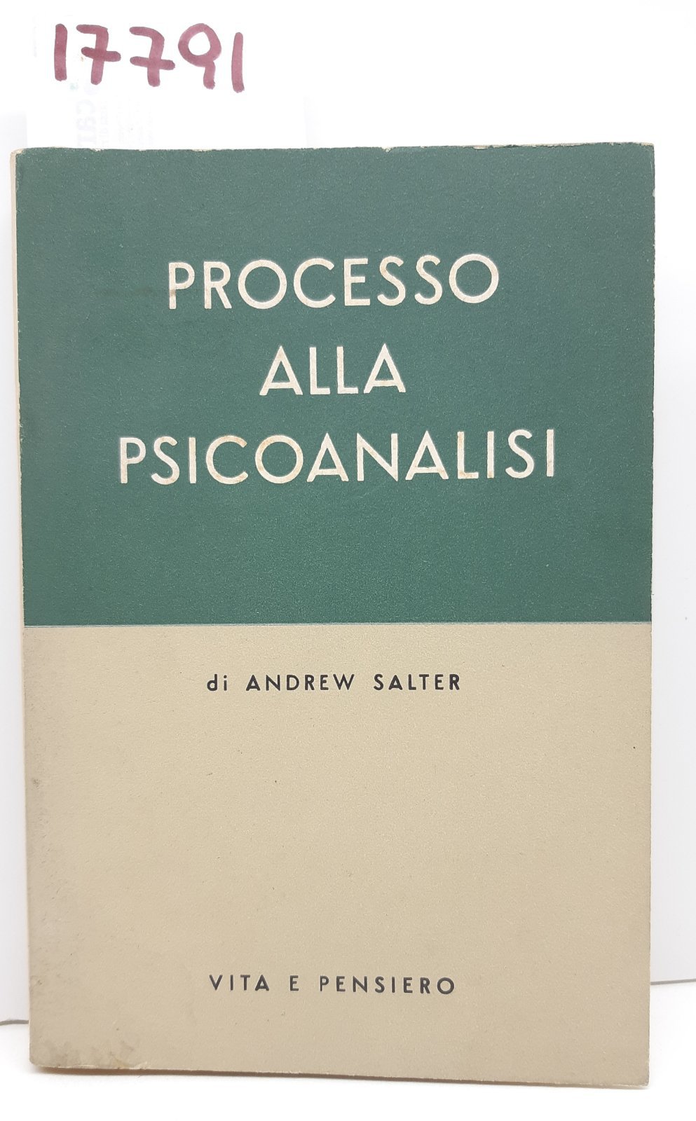 Andrew Salter Processo alla psicoanalisi Vita e Pensiero 1954