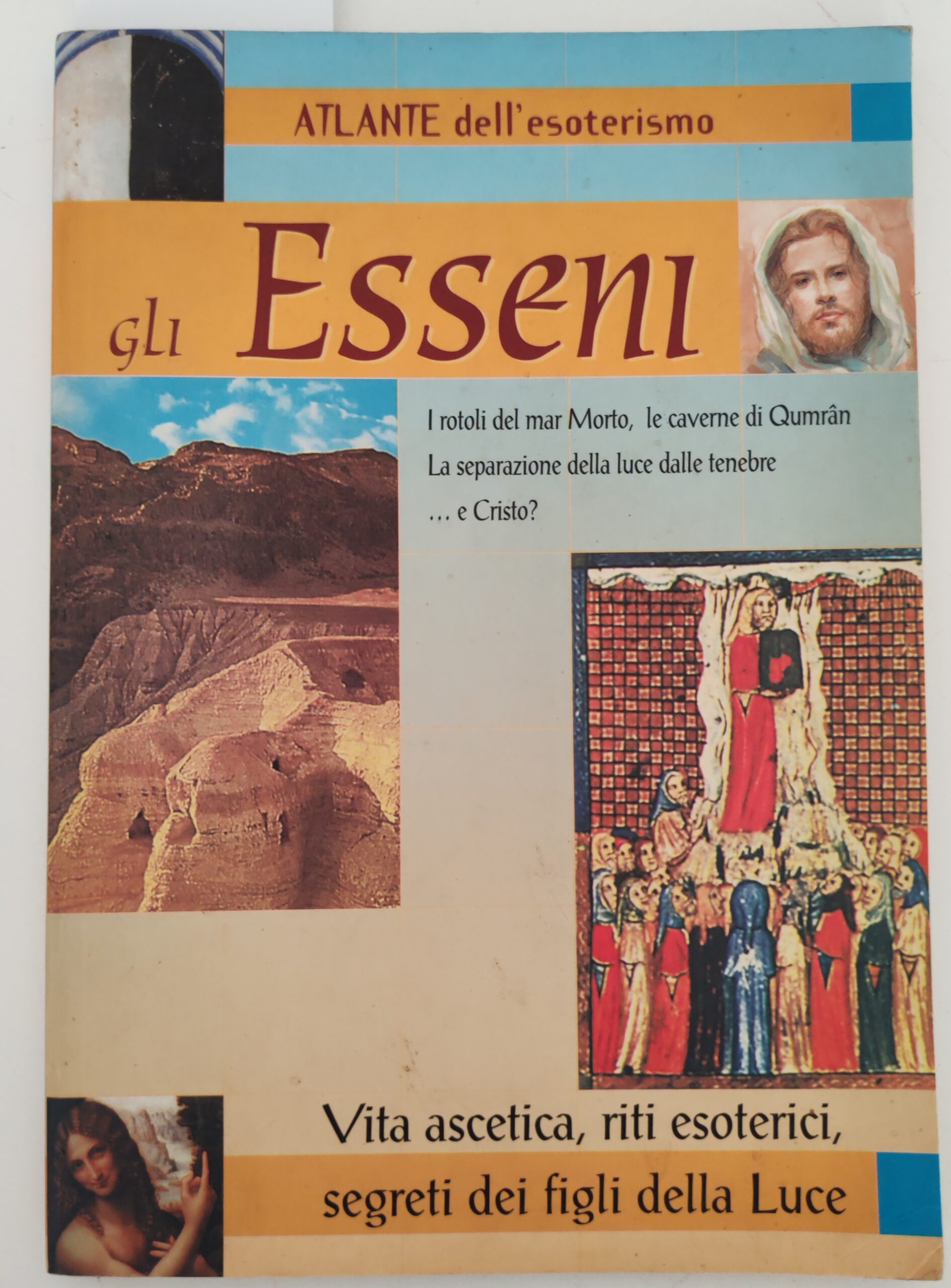 Angela Cerinotti Atlante dell'esoterismo Gli Esseni Demetra 1° edizione 1999