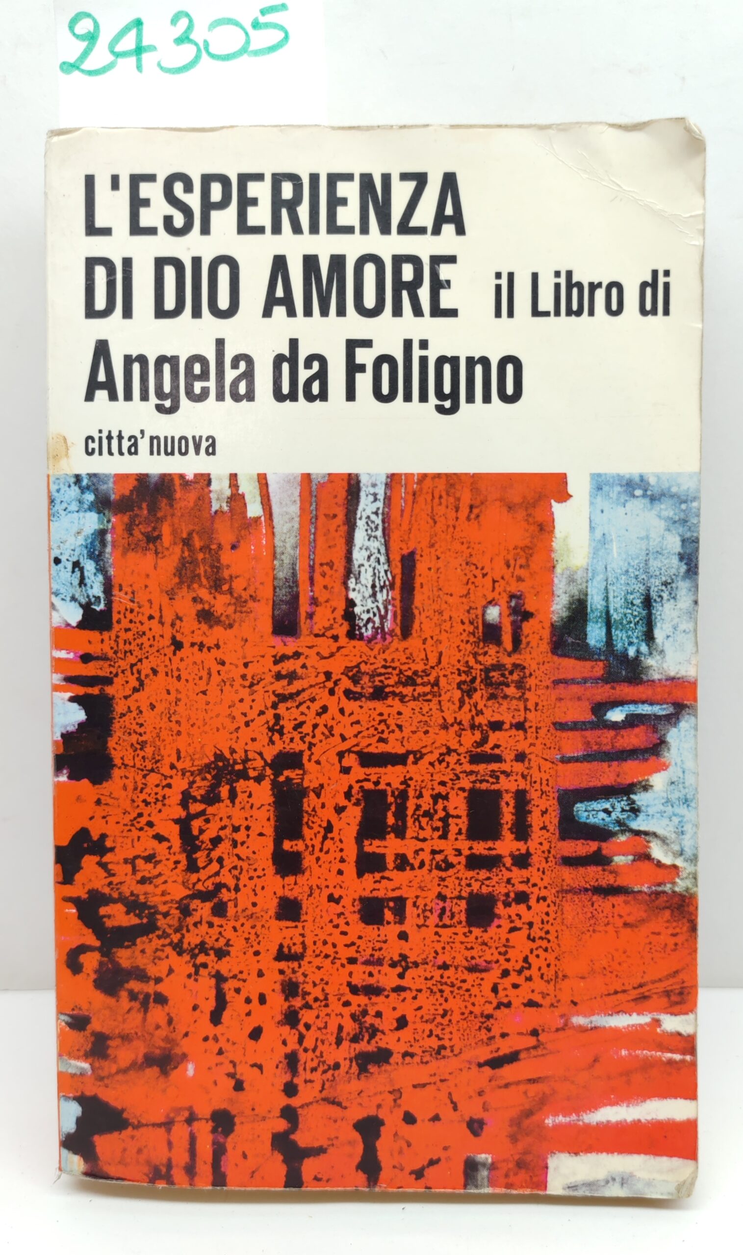 Angela da Foligno L'esperienza di Dio Amore Città Nuova 3 …