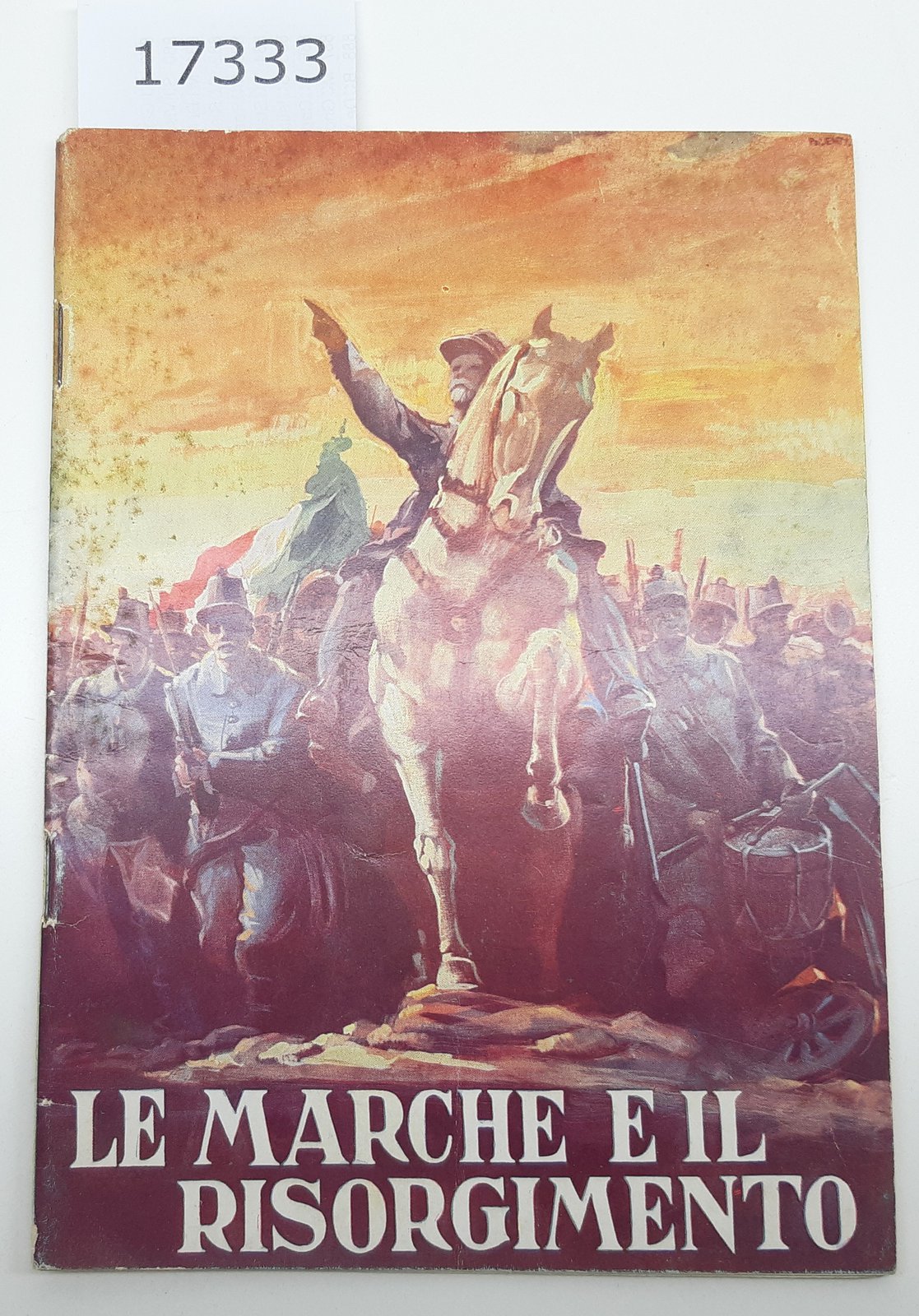 Angelo Fucili Le Marche e il Risorgimento 1961