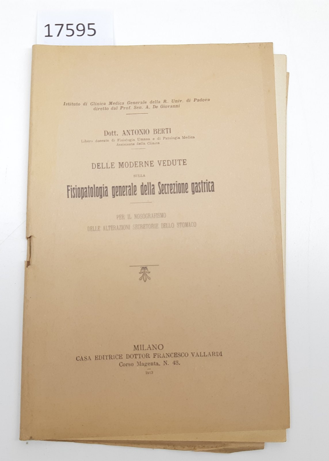 Antonio Berti Delle moderne vedute sulla fisiopatologia generale della secrezione …