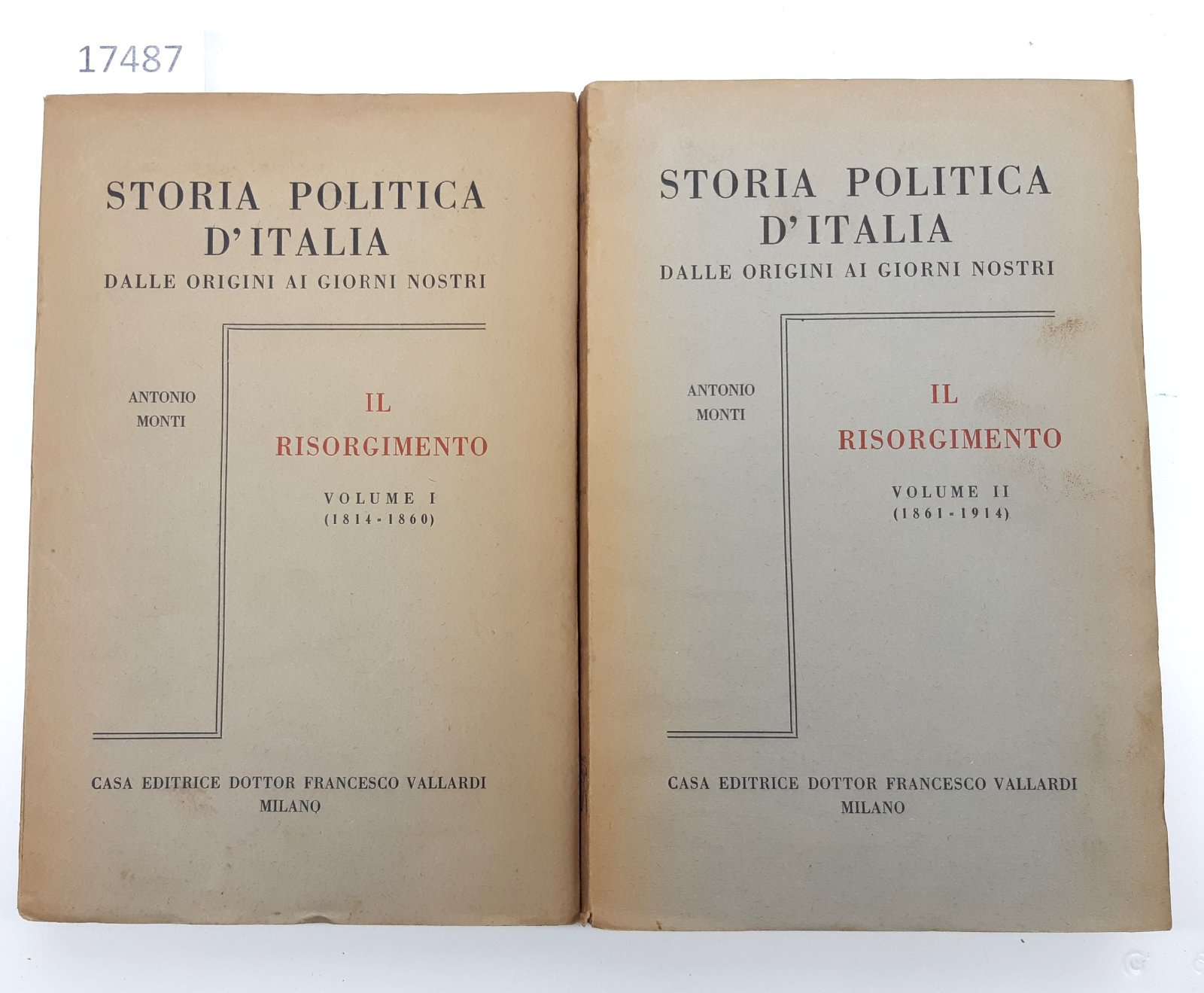 Antonio Monti Storia politica d'Italia Dalle origini ai giorni nostri …