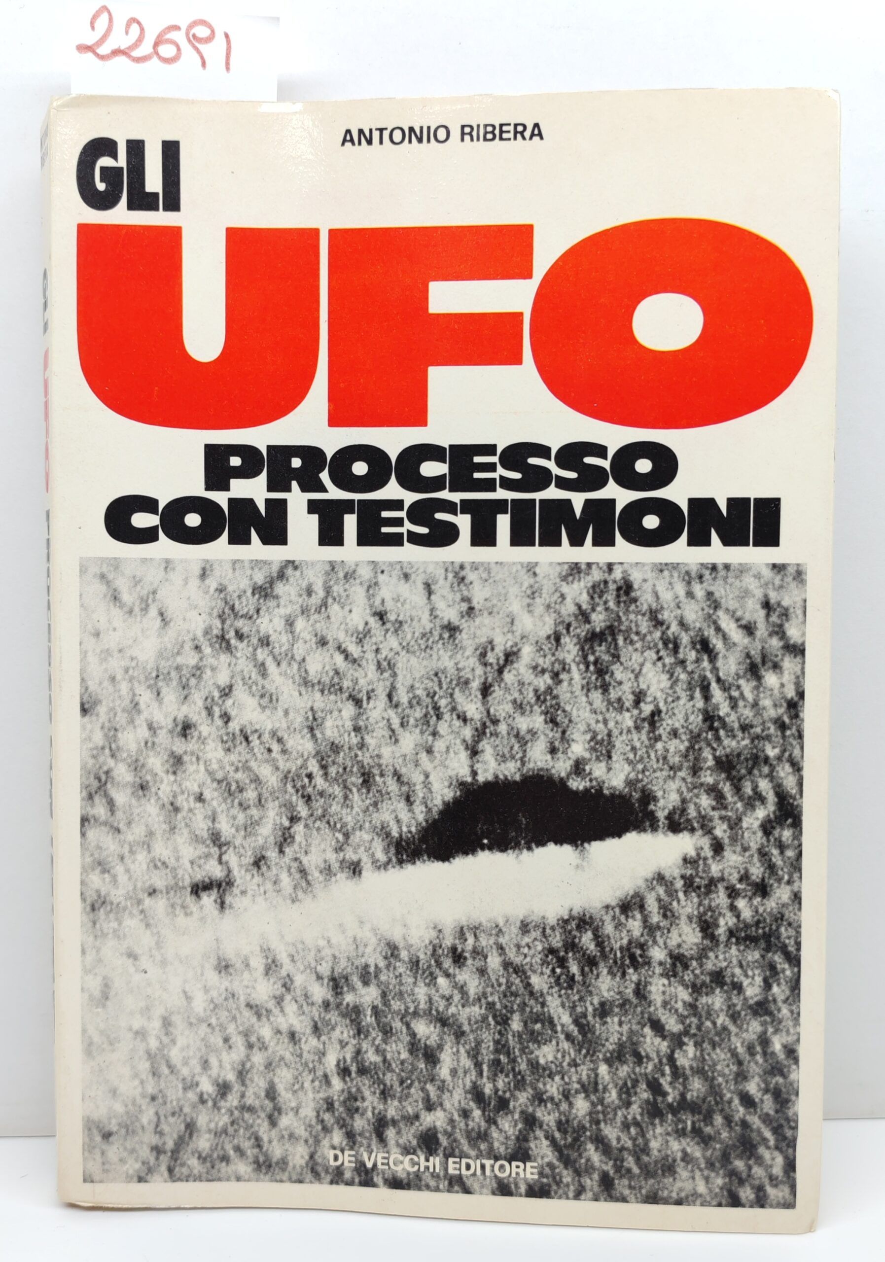 Antonio Ribera Gli Ufo processo con testimone De Vecchi 1975