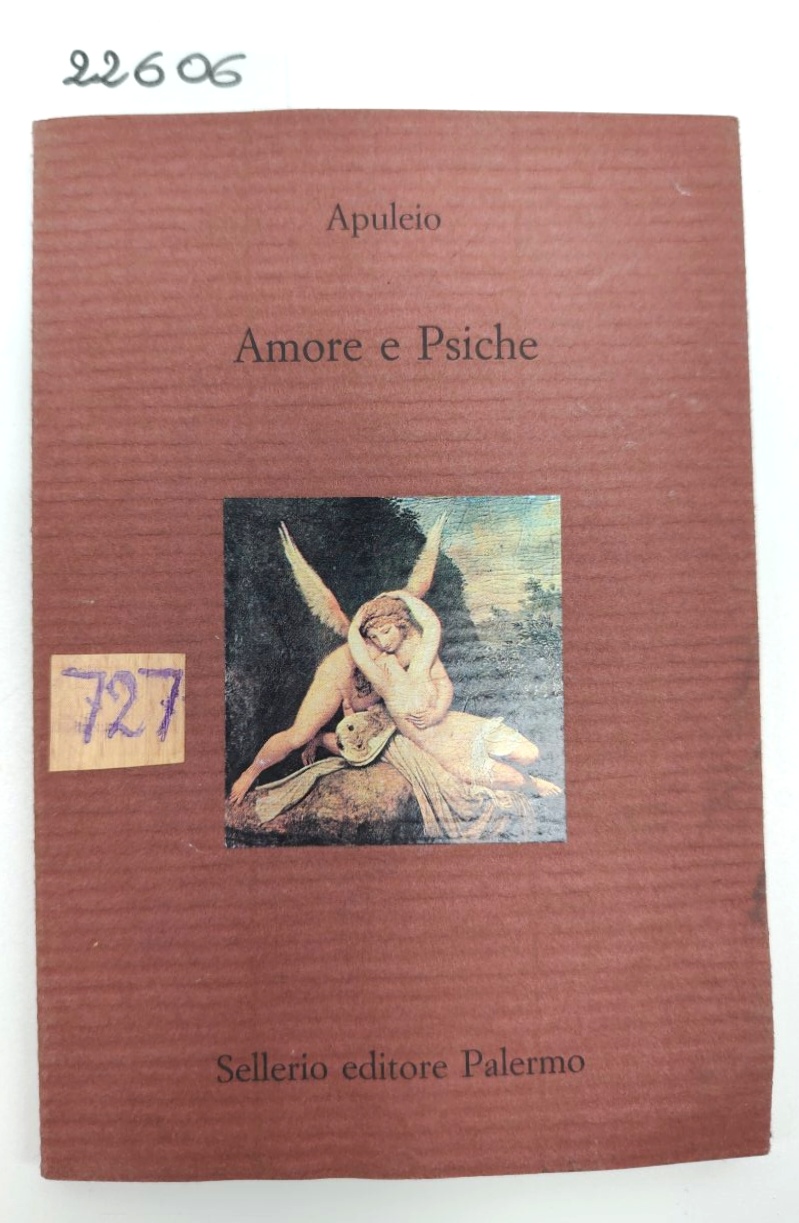 Apuleio Amore e Psiche Sellerio editore 1998 6° edizione