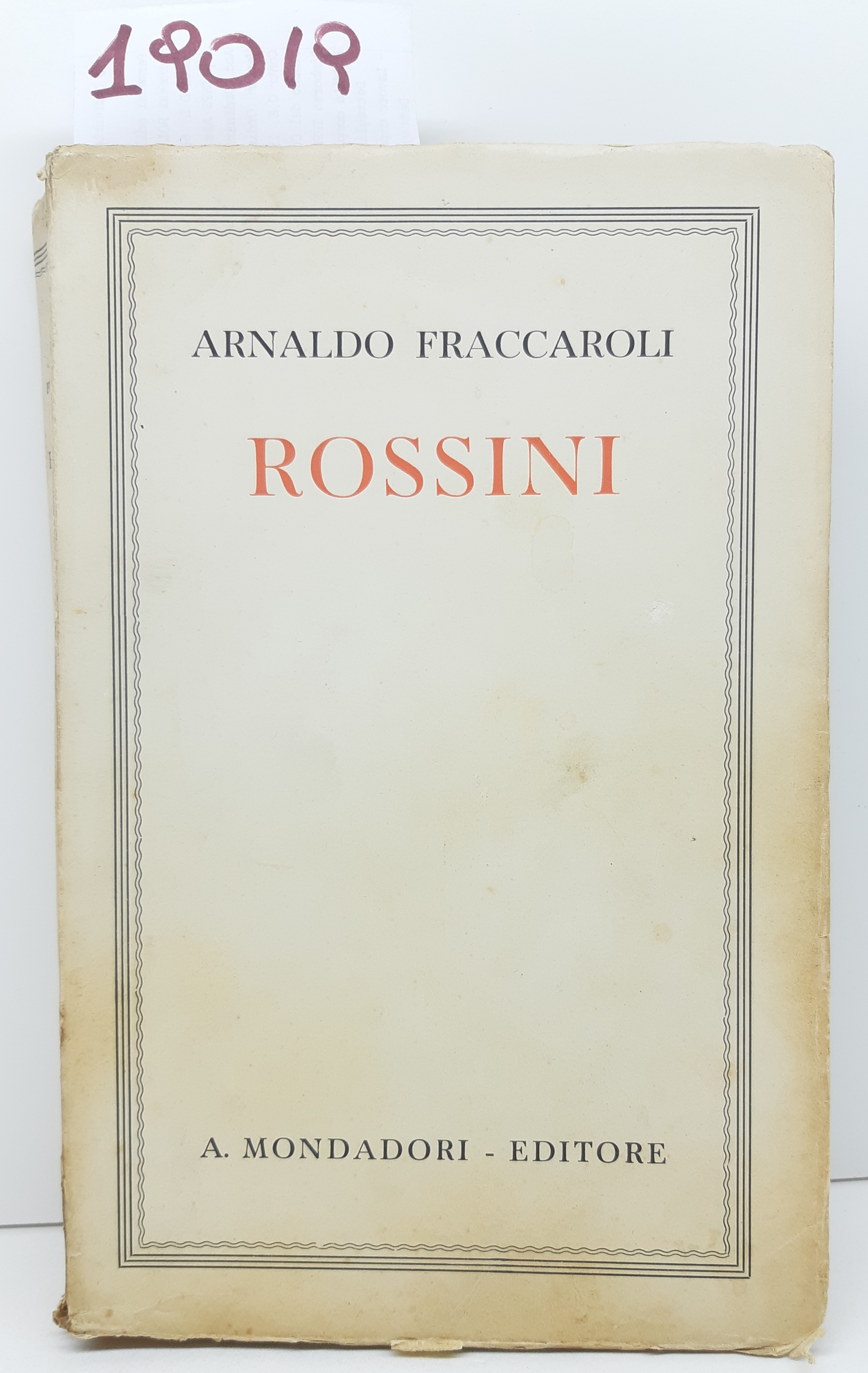 Arnaldo Fraccaroli Rossini Mondadori 1941 1° edizione