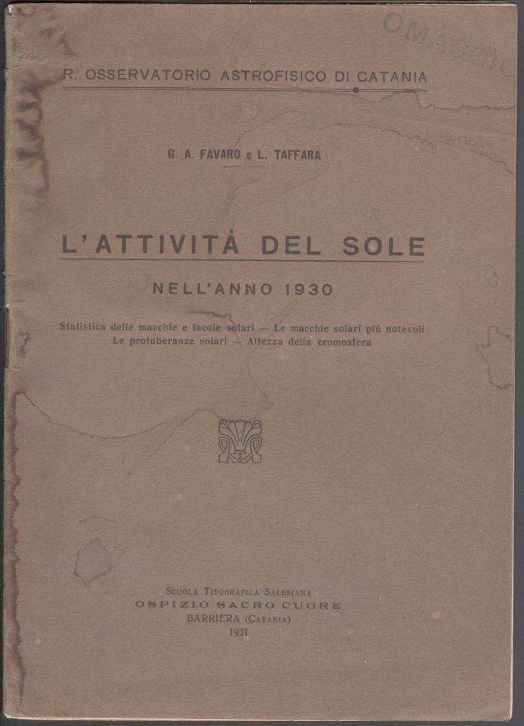 Astronomia-L'attivta' Del Sole Nell'anno 1930-G.A.Favaro-L.Taffara-1931-L538