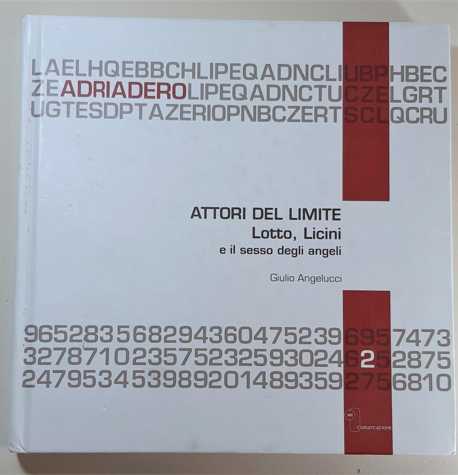 Attori del limite Lotto Licini e il sesso degli Angeli …