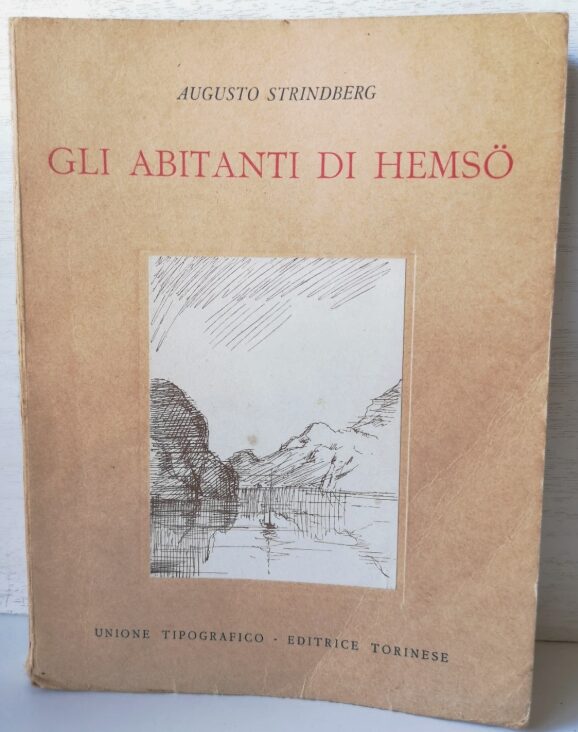 August Strindberg Gli abitanti di Hemsö 1947 UTET
