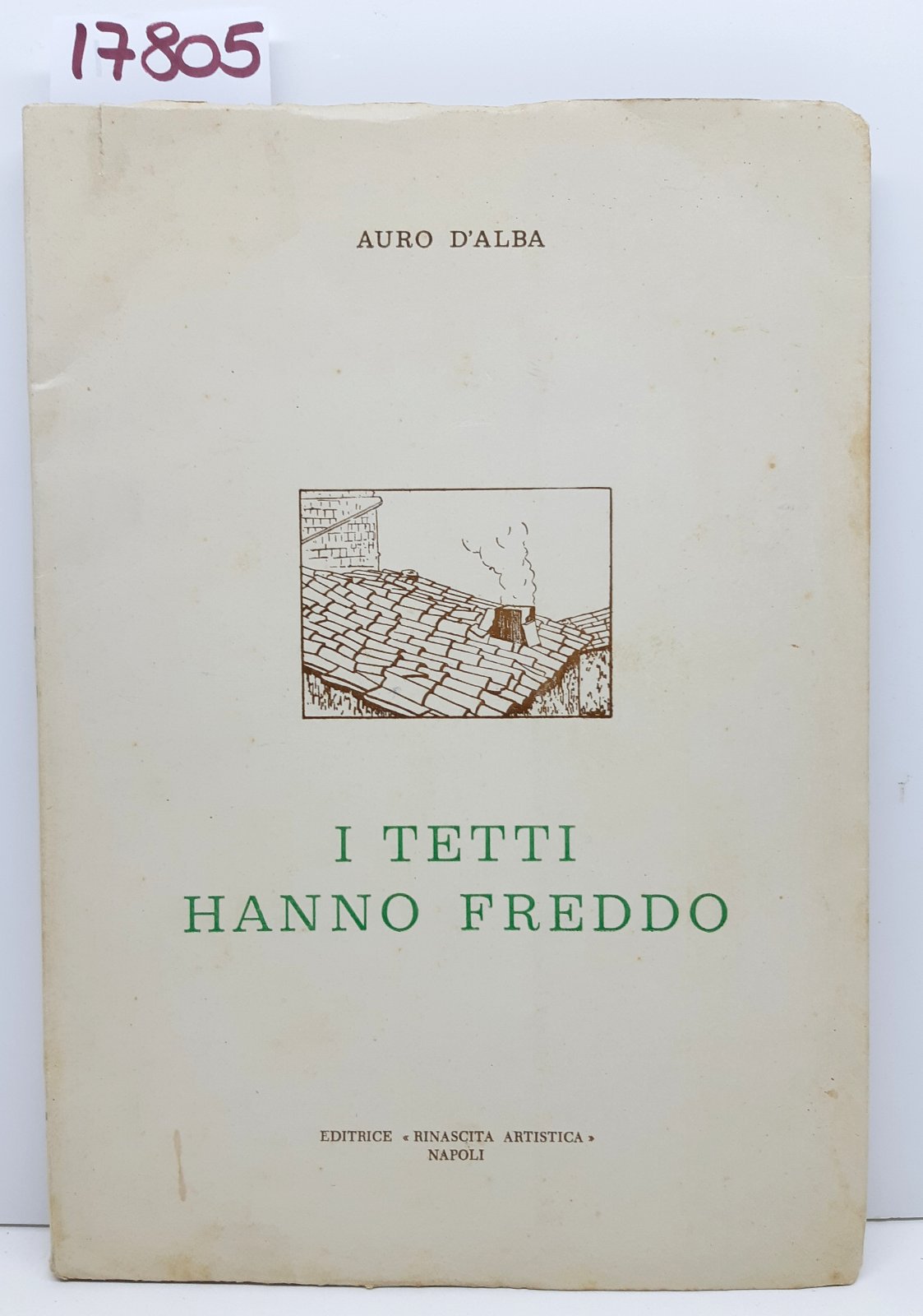 Auro D'Alba I tetti hanno freddo Rinascita Artistica 1954