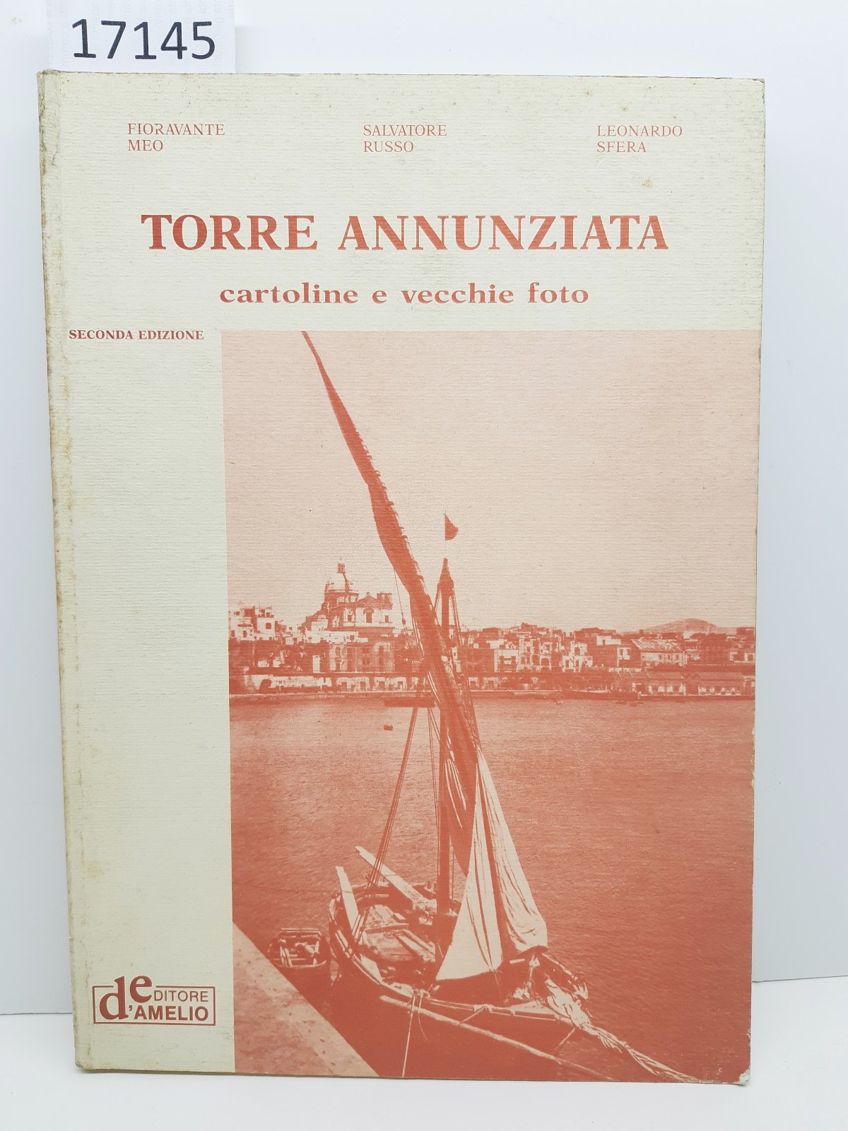 Autori vari Torre Annunziata cartoline e vecchie foto 2∞ edizione …