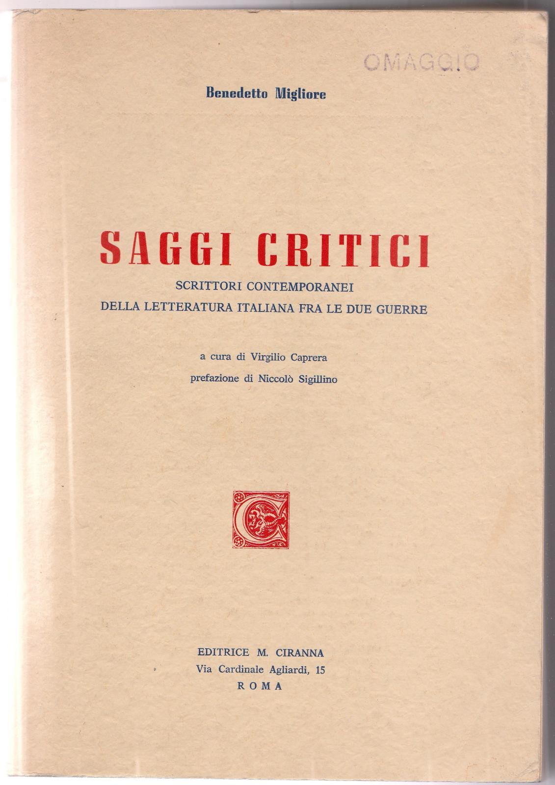B. Migliore Saggi Critici : Scrittori Contemporanei Della . Ciranna …