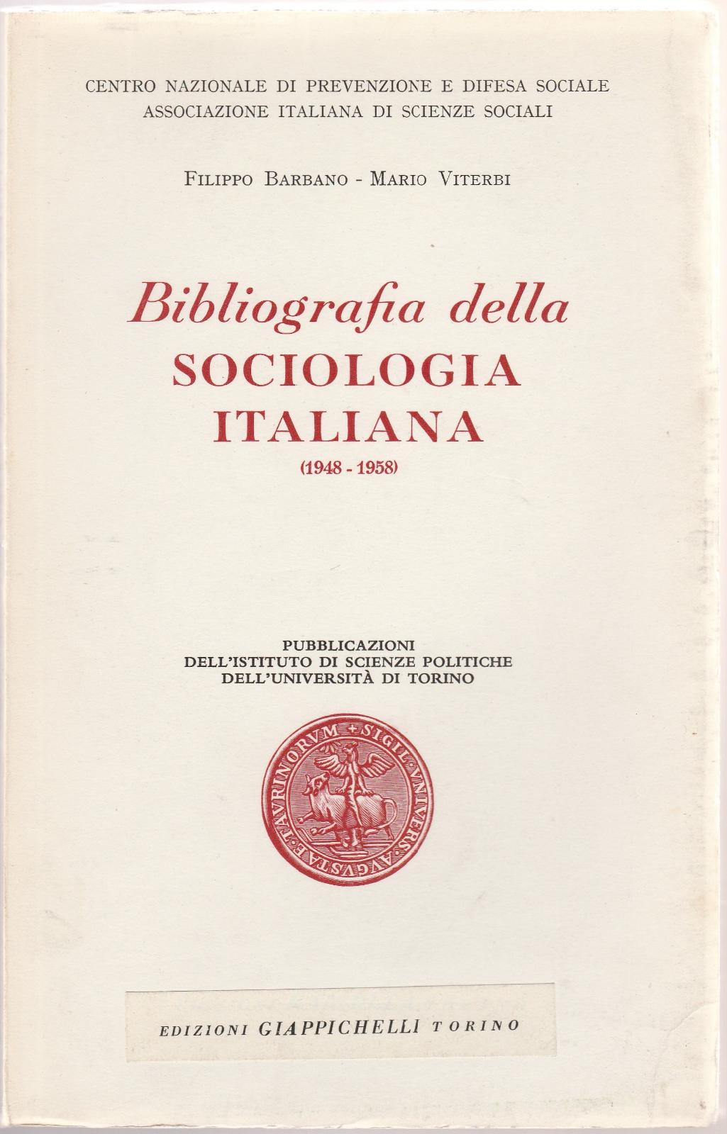 Barbano Filippo Viterbi Mario Bibliografia della sociologia italiana (1948-1958) Ramella …