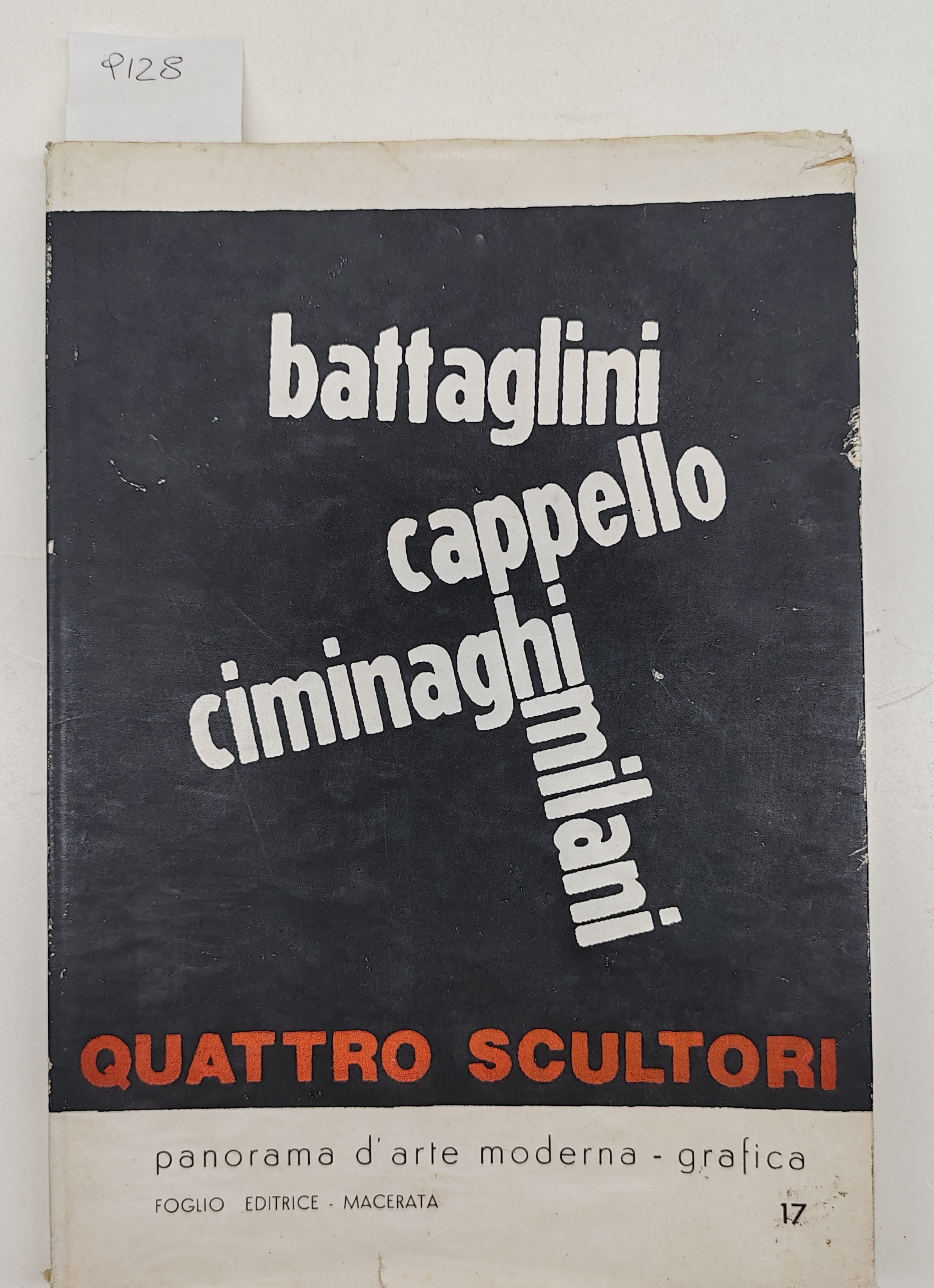 Battaglini Cappello Ciminaghi Milani 4 scultori Foglio editrice numero 17