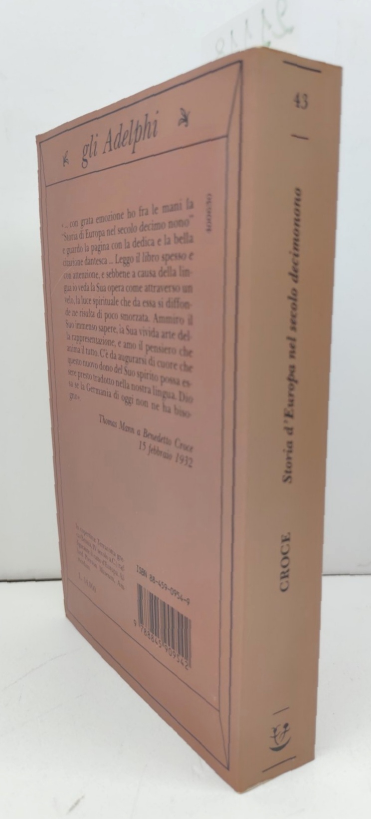 Benedetto Croce Storia d'Europa nel secolo XIX Giuseppe Galasso Adelphi …