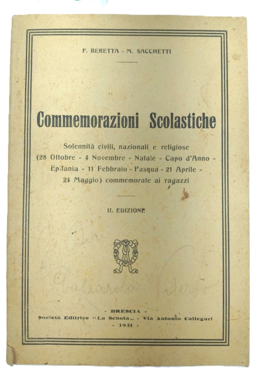 Beretta Sacchetti Commemorazioni scolastiche 2° ed. 1931 La Scuola