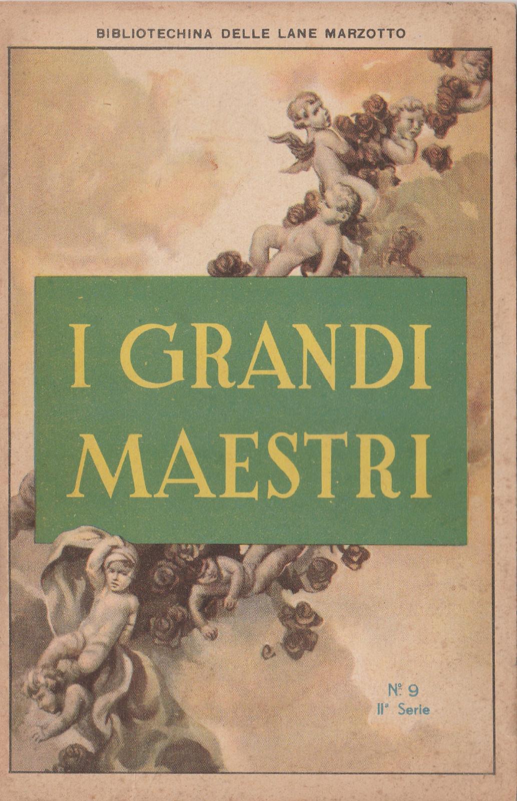 Bibliotechina Delle Lane Marzotto I Grandi Maestri N. 9 Ii …
