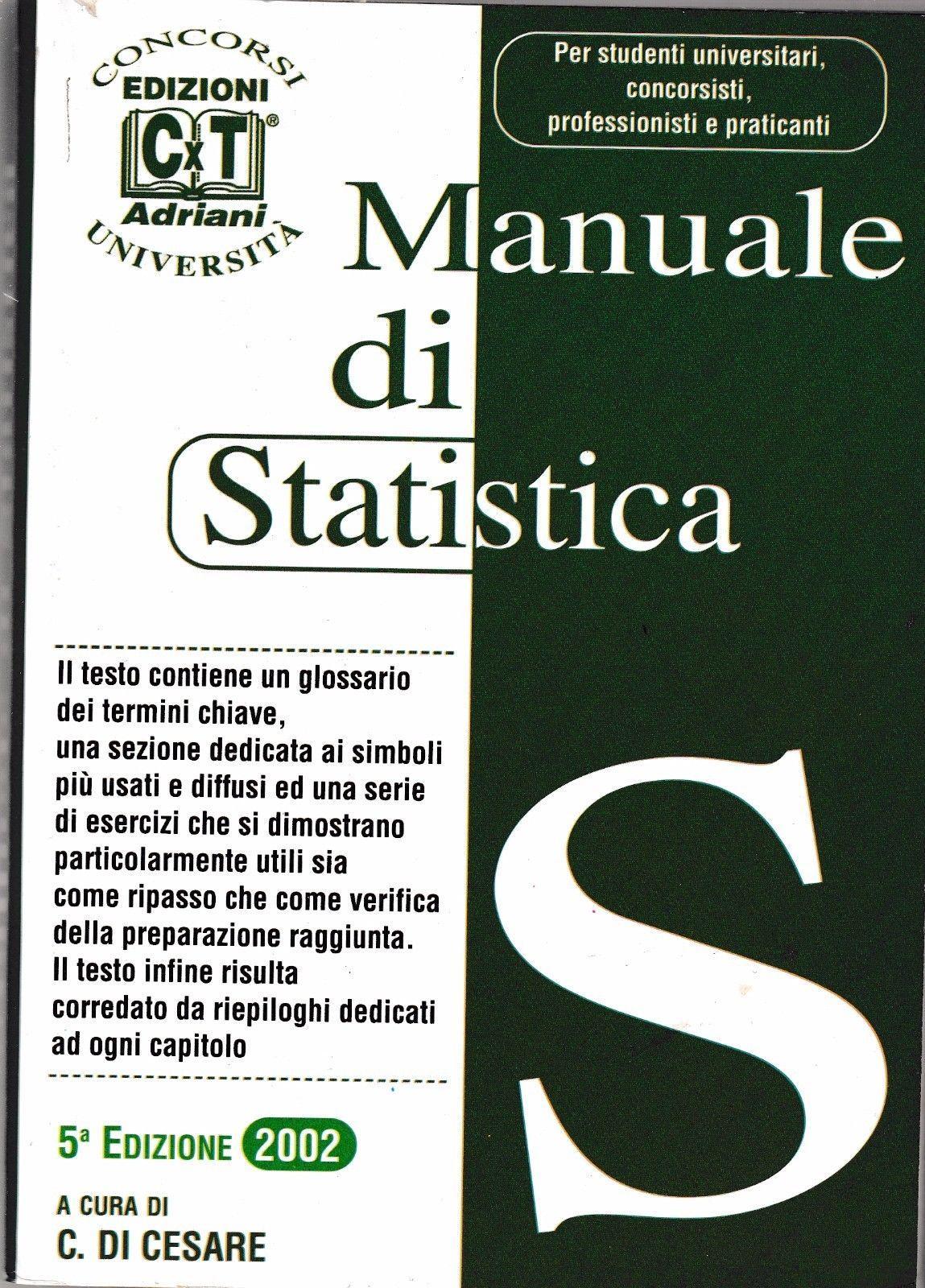 C. Di Cesare Manuale Di Statistica Adriani Edizioni 2002 B3506