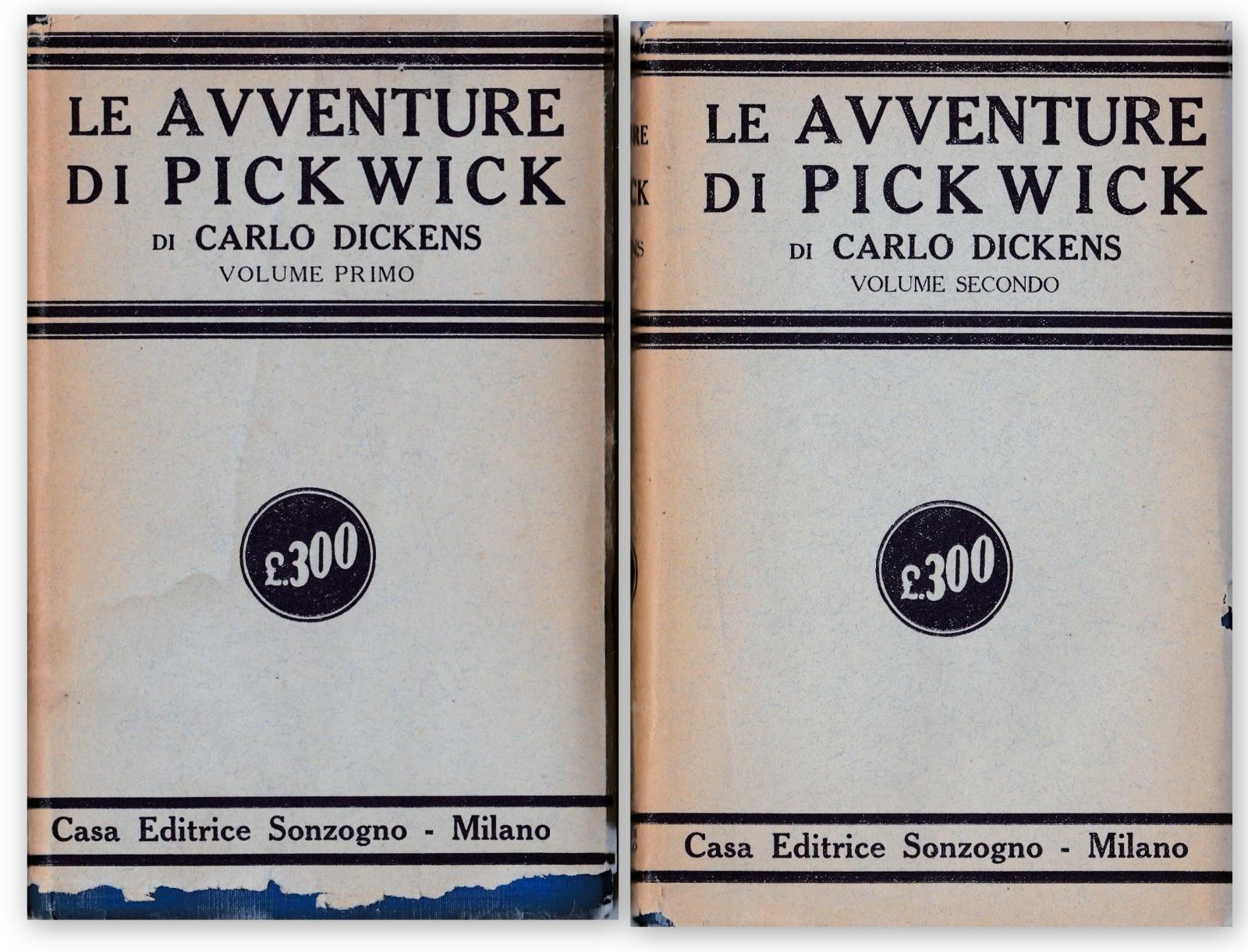 C. Dickens-Le Avventure Di Pick Wick Vol. I E Ii-Sonzogno …