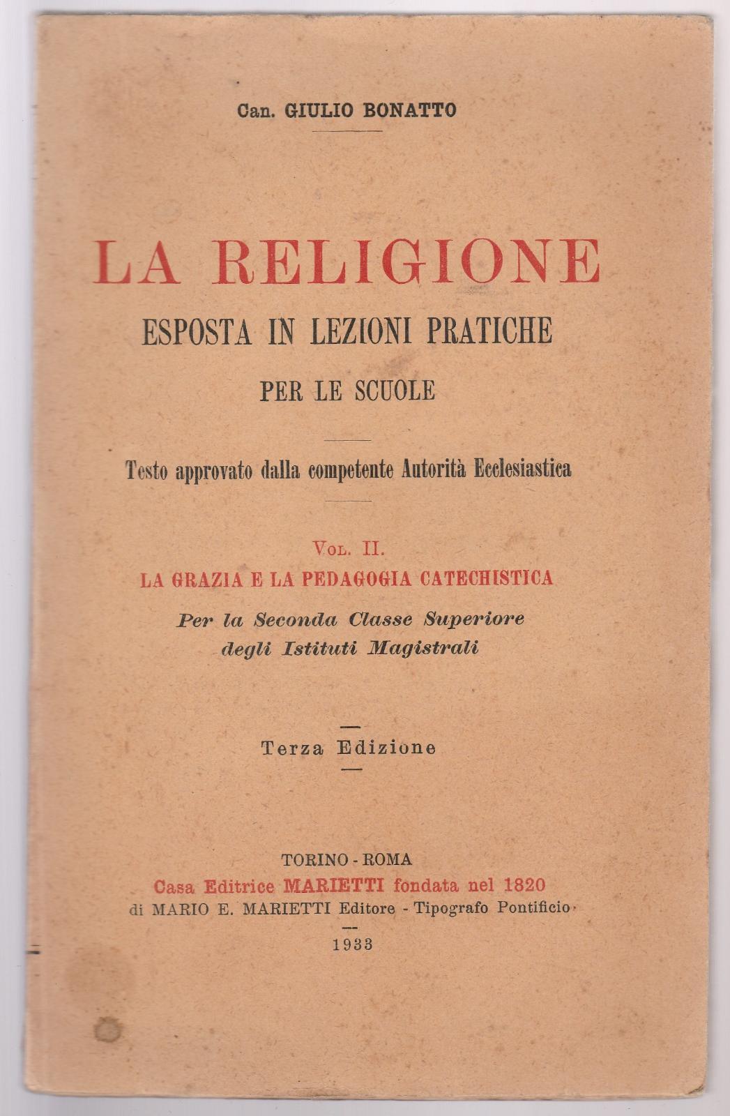 C. G. Bonatto La Religione Esposta In Lezioni Pratiche Per …