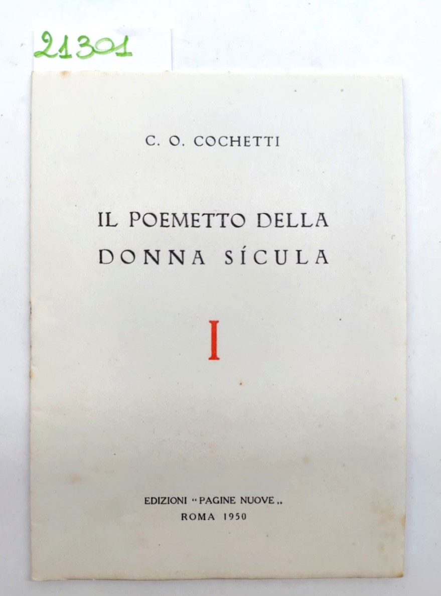 C. O. Cochetti Il poemetto della donna Sicula edizioni Pagine …