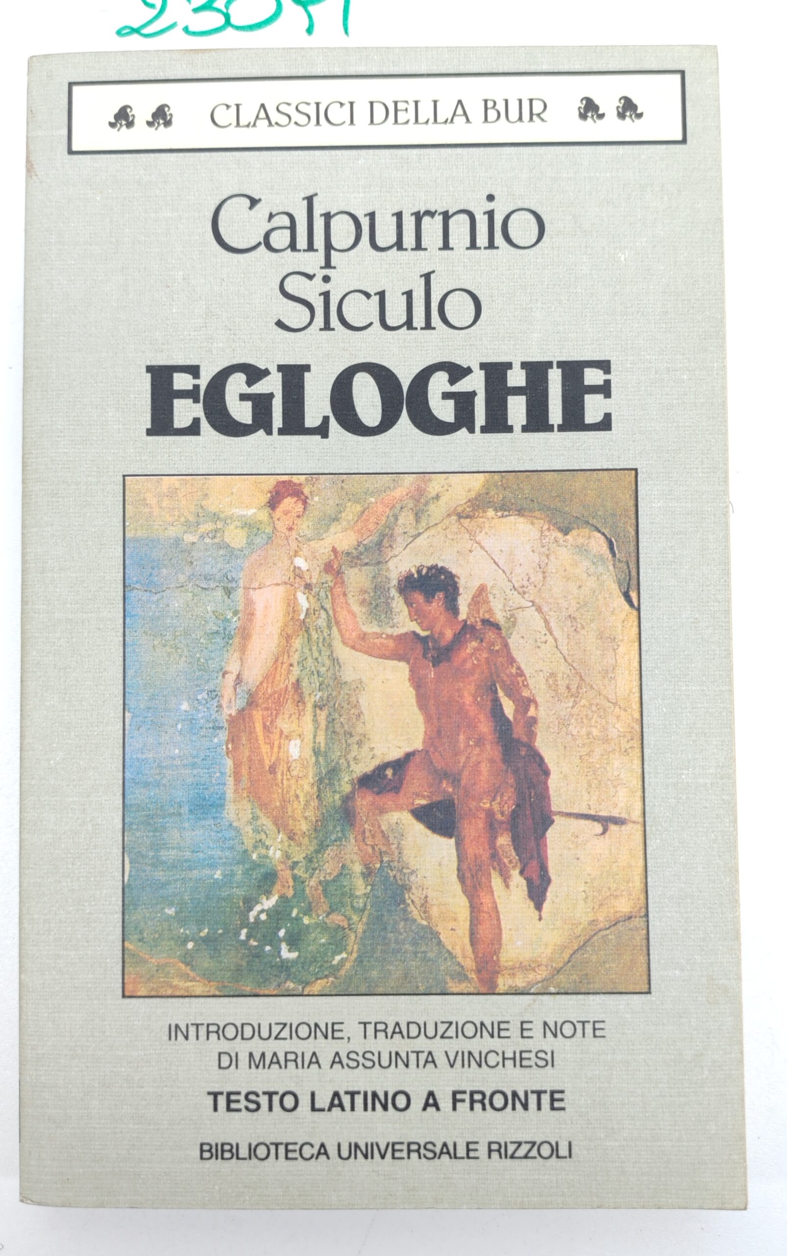 Calpurnio Siculo Egloghe BUR Rizzoli 1° edizione 1996