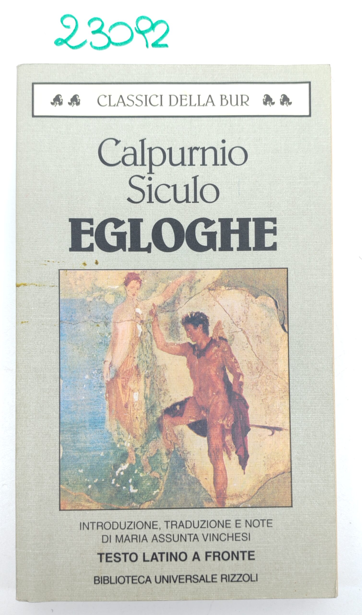 Calpurnio Siculo Egloghe BUR Rizzoli 1° edizione 1996