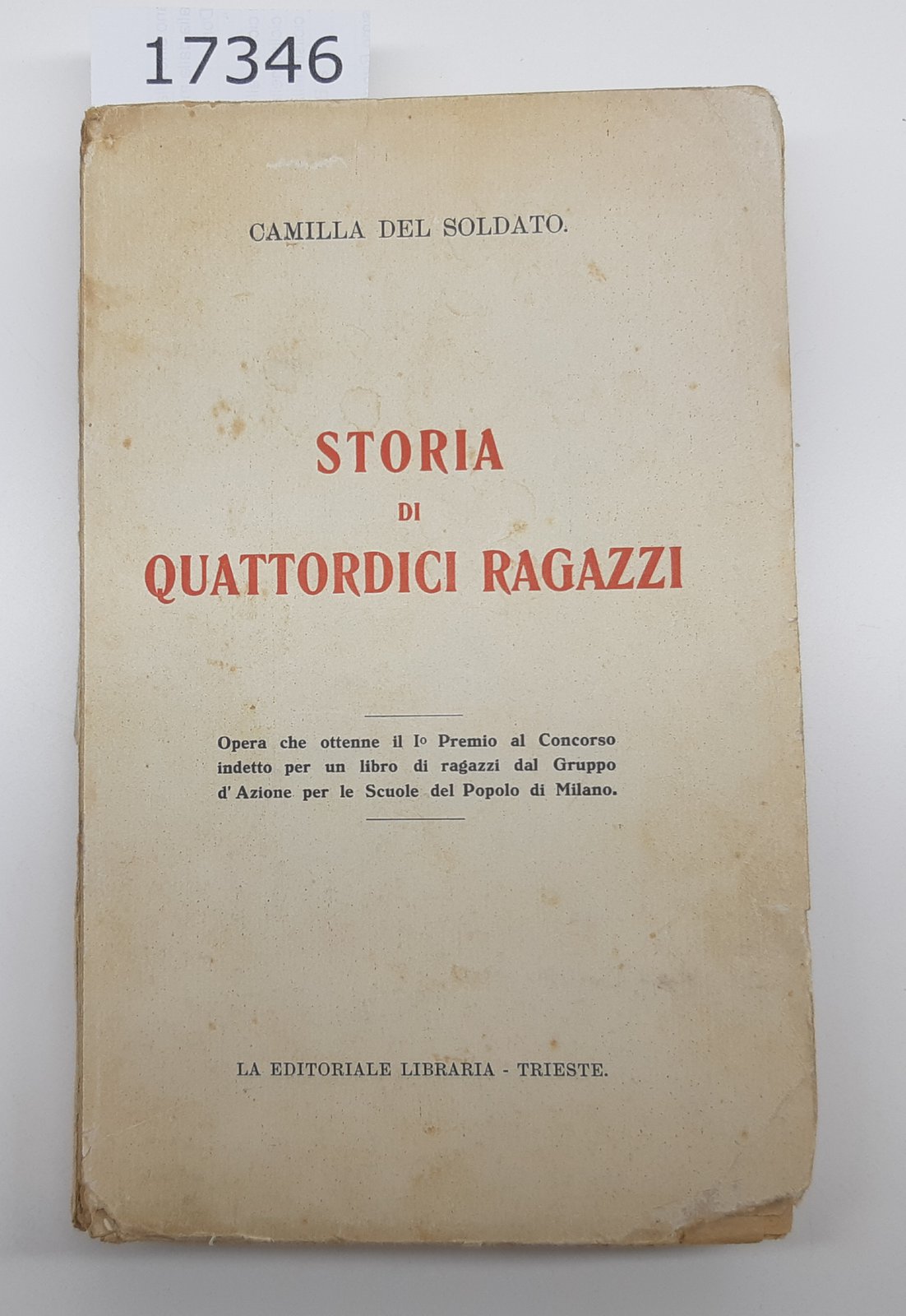 Camilla del Soldato Storia di 14 Ragazzi La Editoriale Libraria …