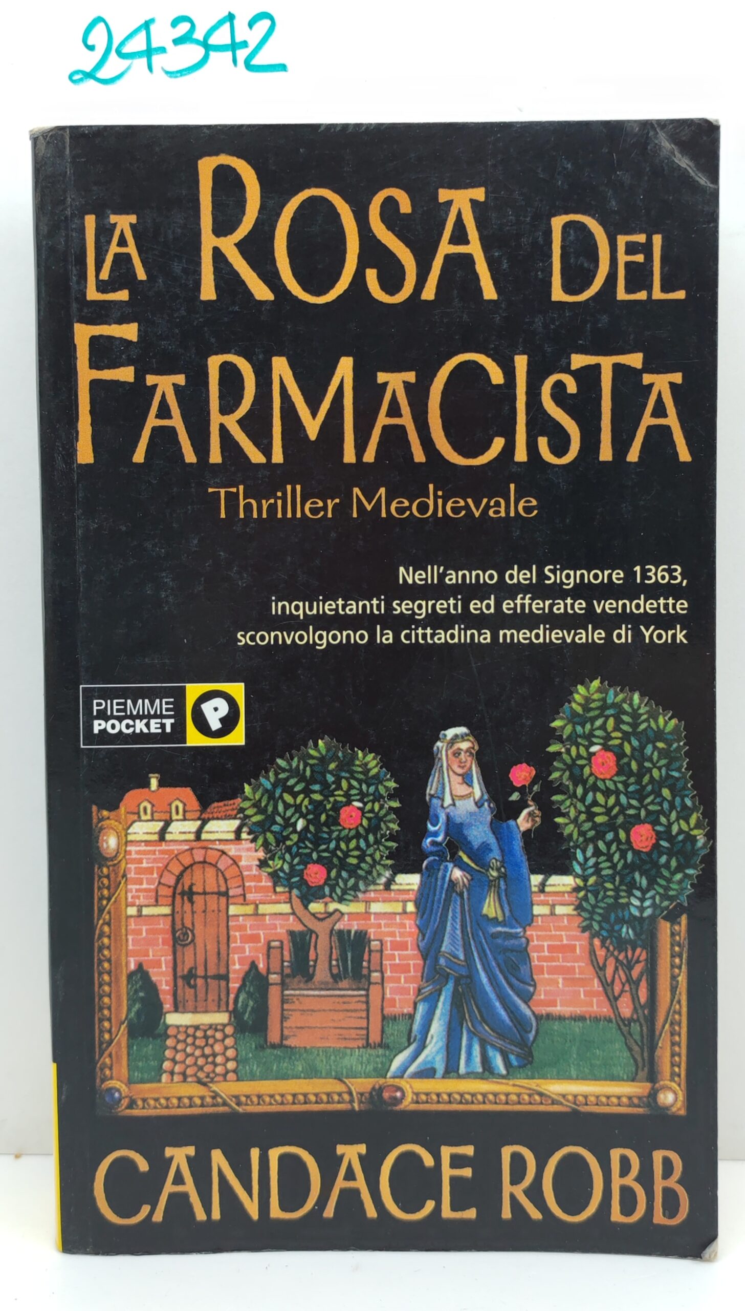 Candace Robb La rosa del farmacista Piemme pocket 2002