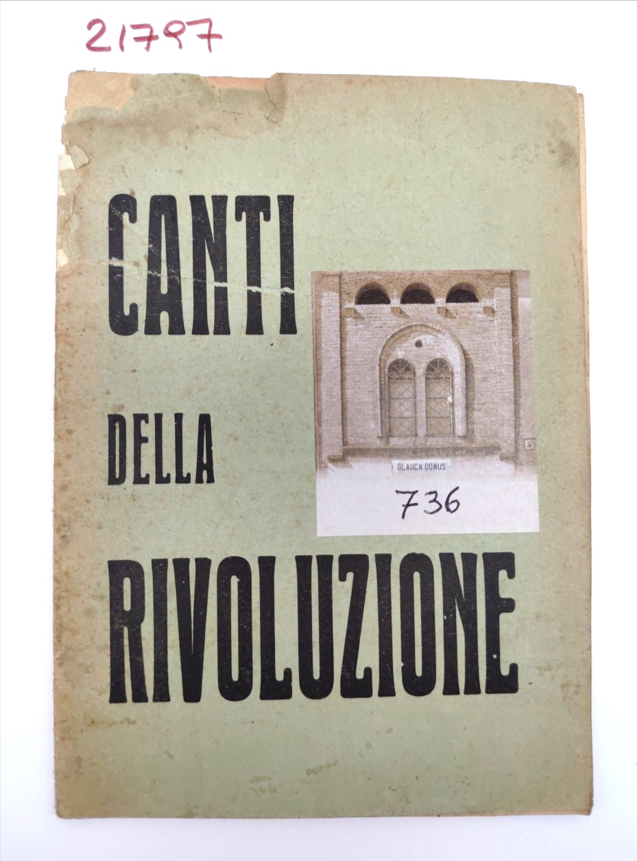 Canti della rivoluzione Gioventù italiana del littorio Comando federale di …