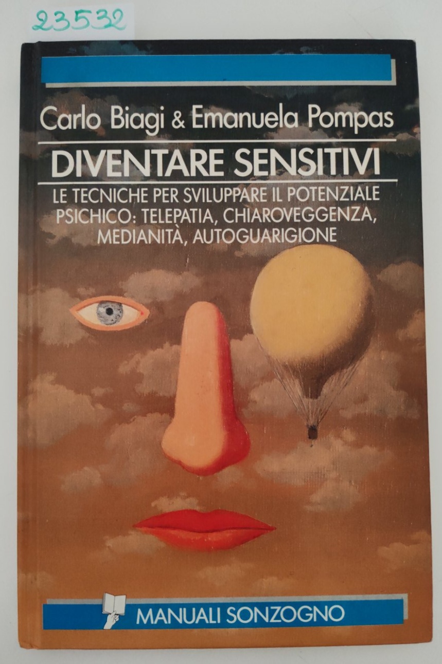 Carlo Biagi Emanuela Boffas Diventare sensitivi manuali Sonzogno 1° edizione …