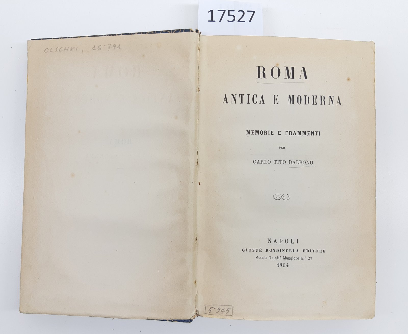 Carlo Tito Dalbono Roma antica e moderna memorie frammenti Napoli …