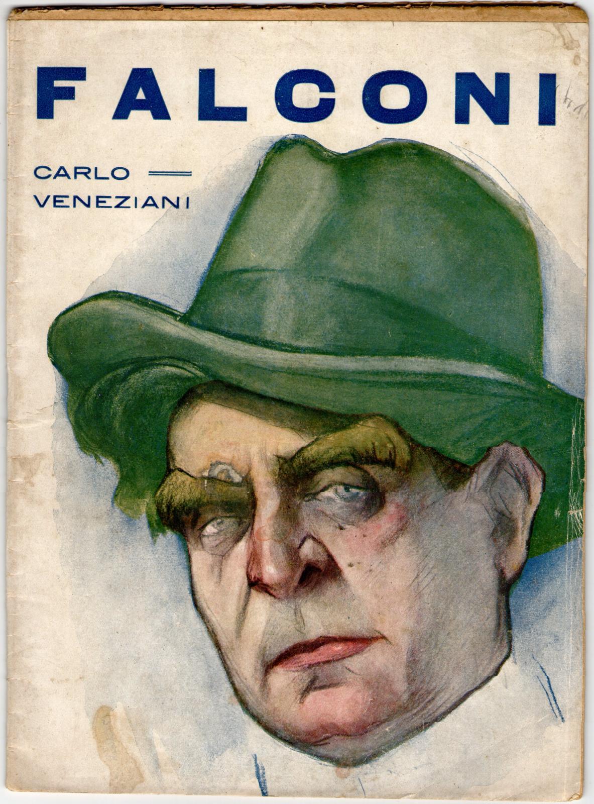 Carlo Veneziani Armando Falconi Gli Uomini Del Giorno N. 381921