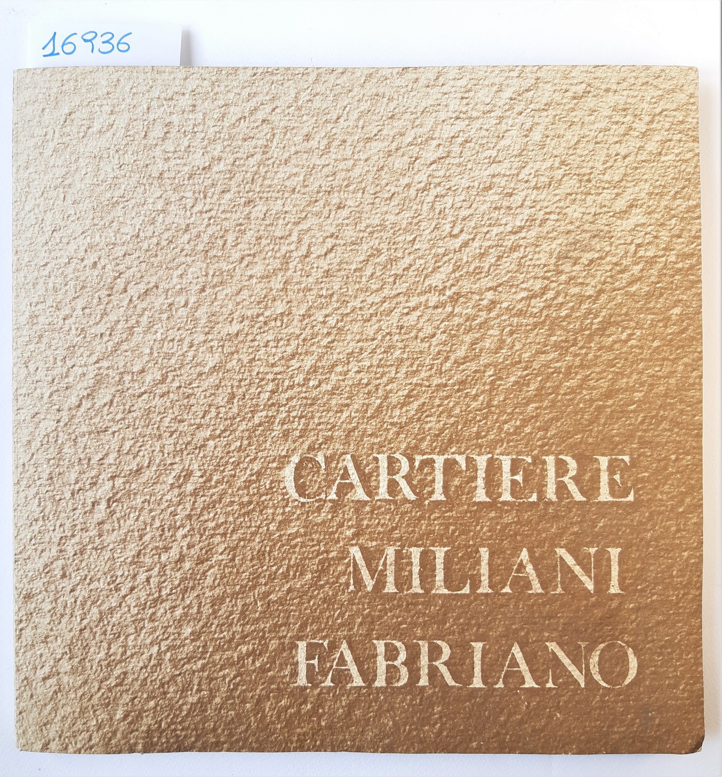 Cartiere Miliani Fabriano Sette secoli di storia 1977