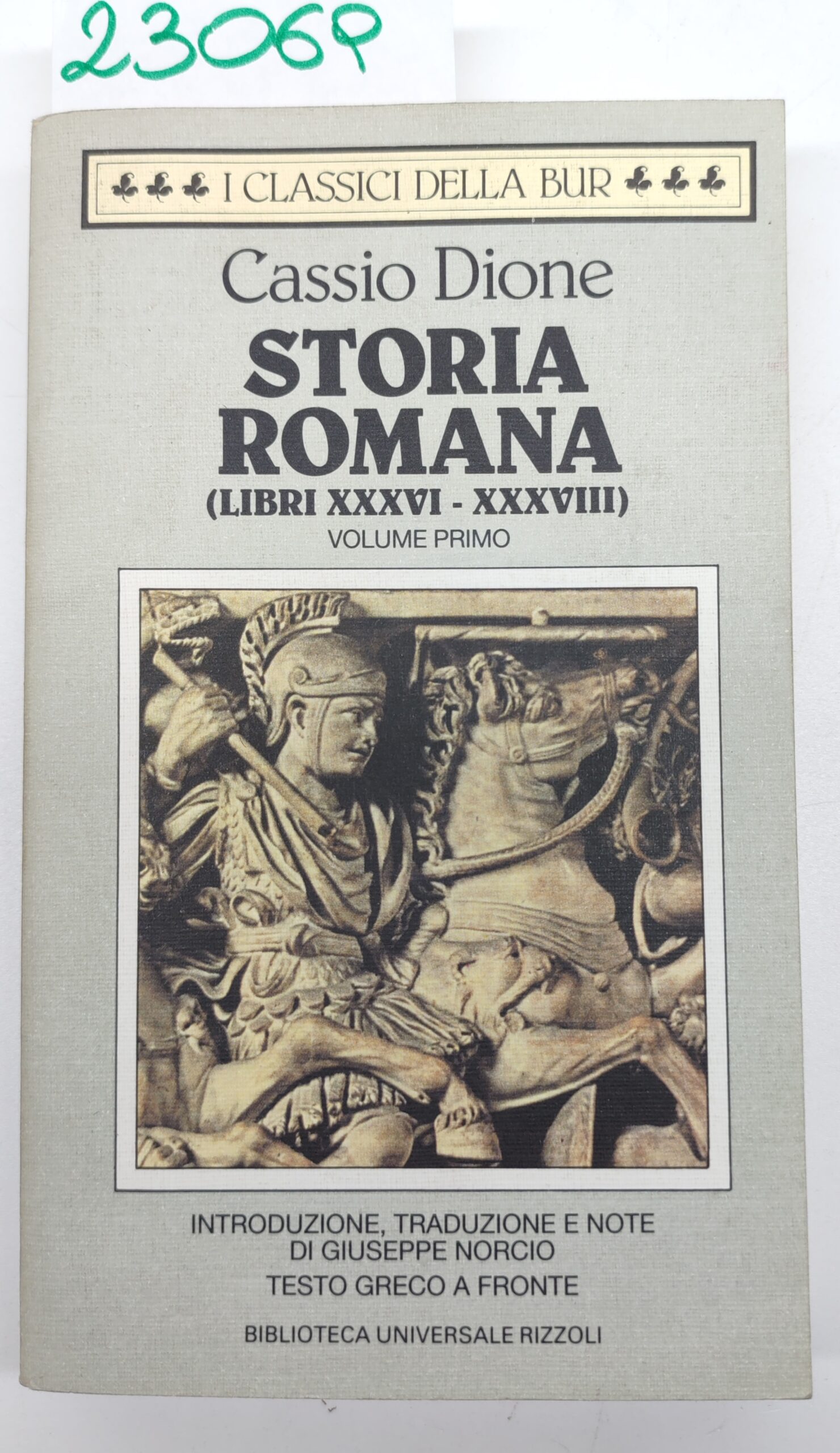 Cassio Dione Storia romana volume 1° BUR Rizzoli 1° edizione …
