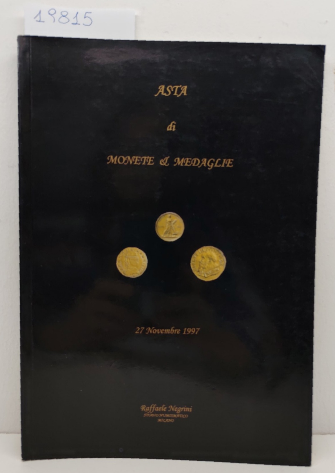 Catalogo Raffaele Negrini Asta di monete e medaglie n. 6 …