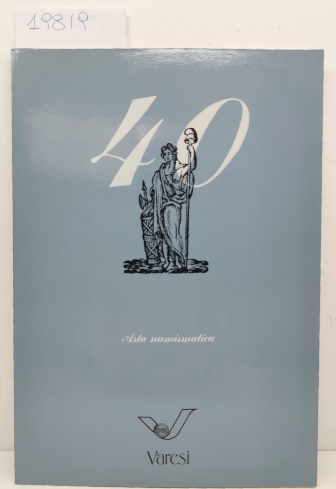 Catalogo Varesi asta numismatica N. 40 Primavera 2003