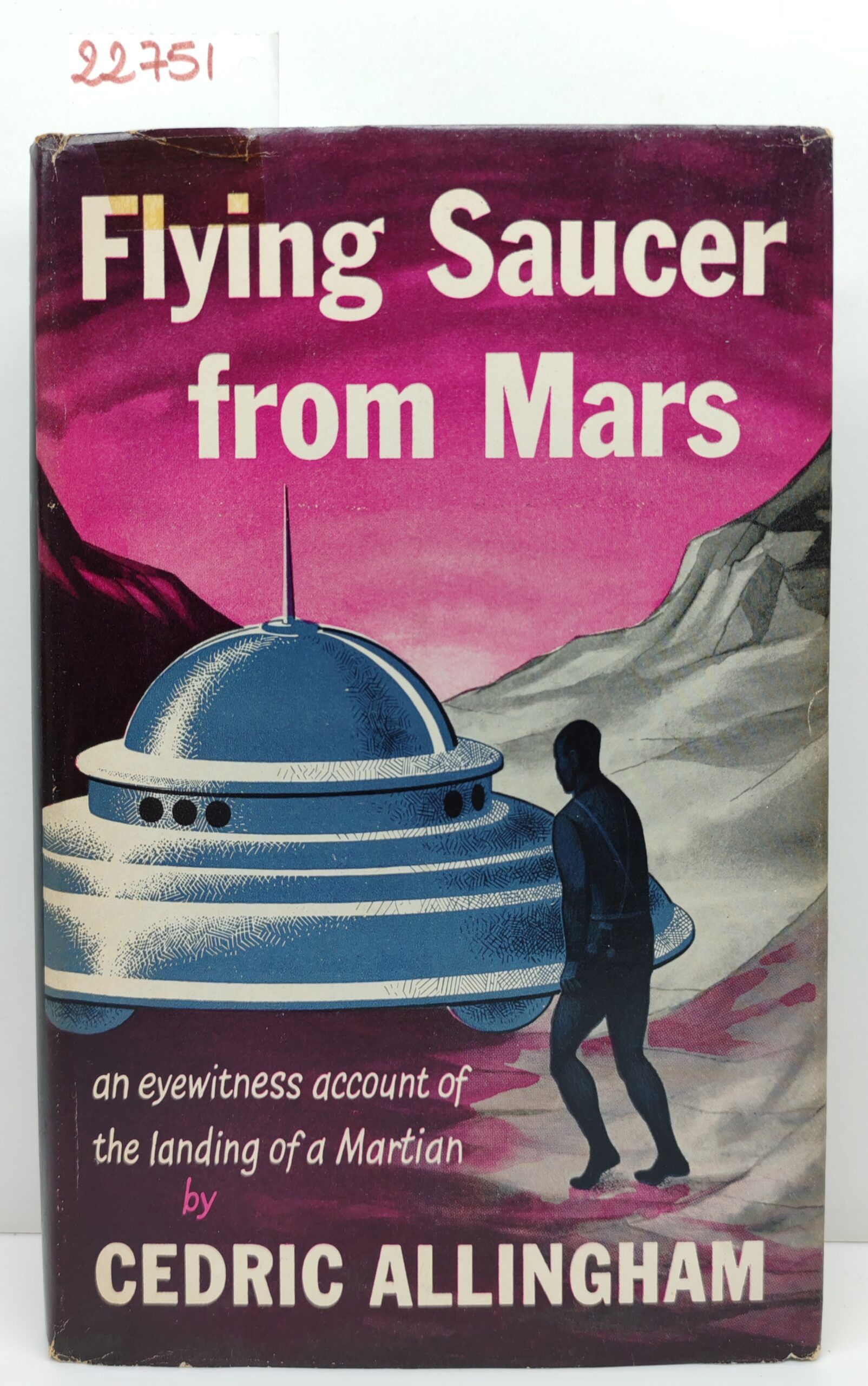 Cedric Allingham Flying saucer from Mars 1° edizione 1955