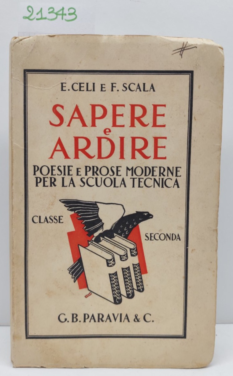 Celi Scala Sapere e ardire poesie e prose moderne per …