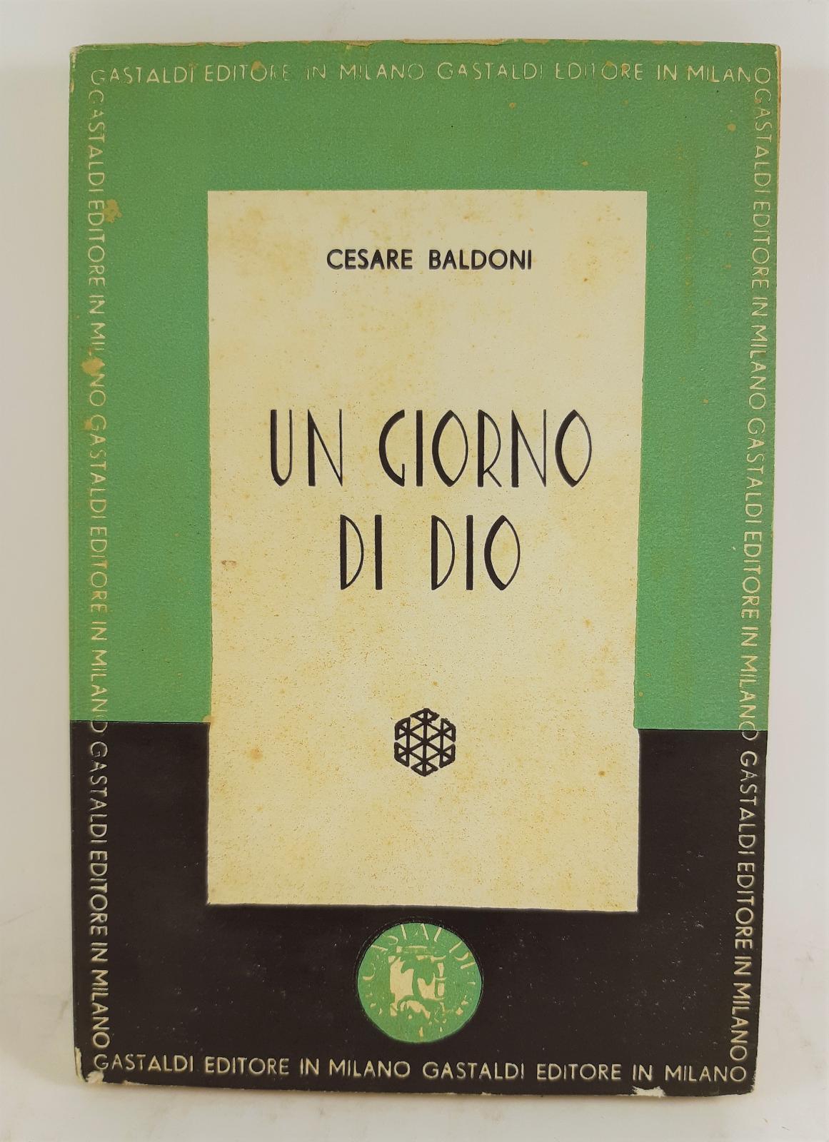 Cesare Baldoni Un giorno di Dio 1959 autografato
