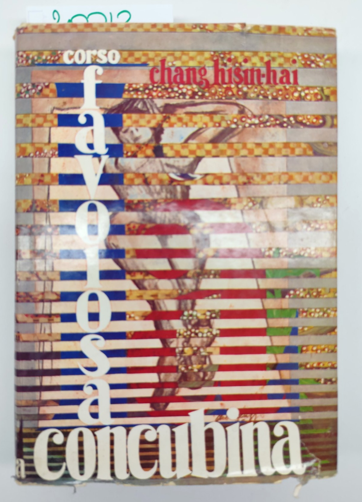 Chang Hsin Hai La favolosa concubina Edizioni Corso 1° edizione …