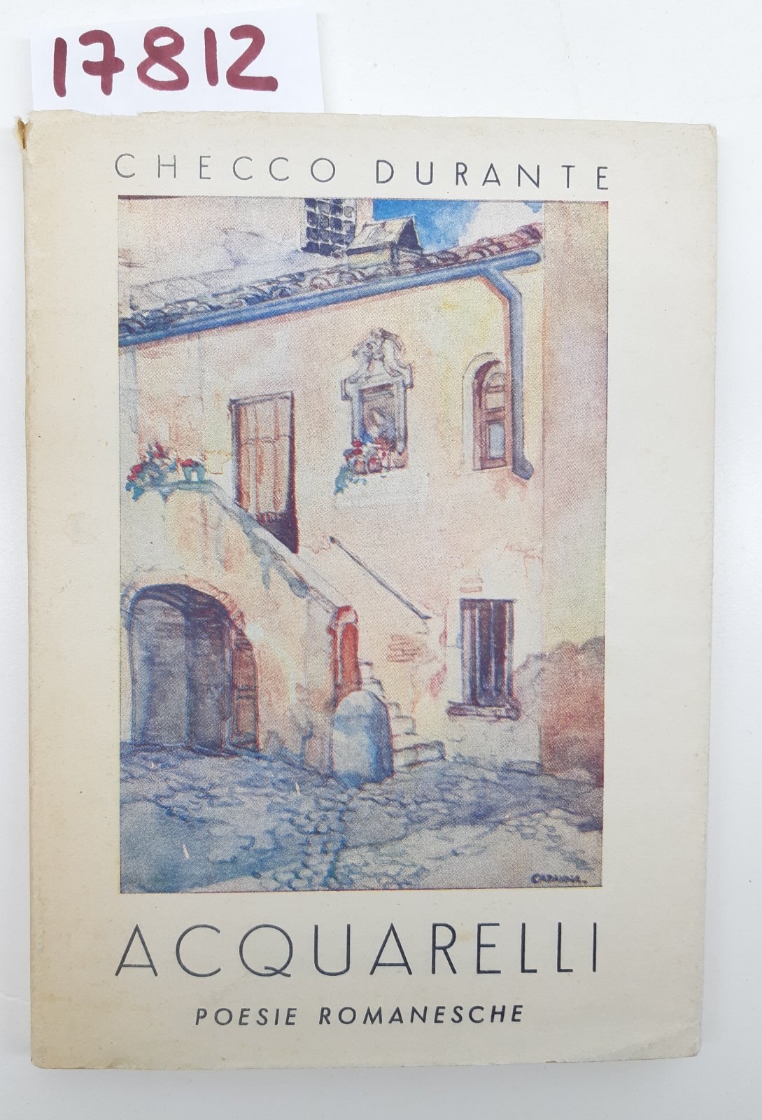 Checco Durante Acquarelli poesie romanesche Aldo Blasi editore 4° ed. …