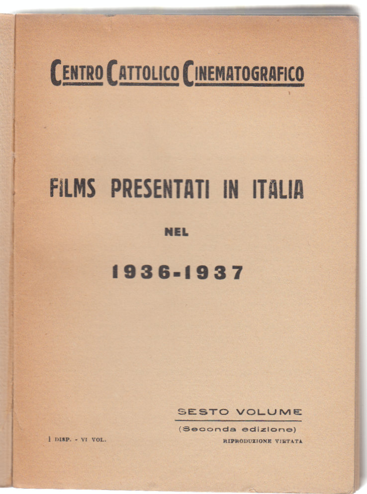 Cinema-Segnalazioni Cinematografiche 1936-1937 2∞ Ediz. Volume VI -L3340